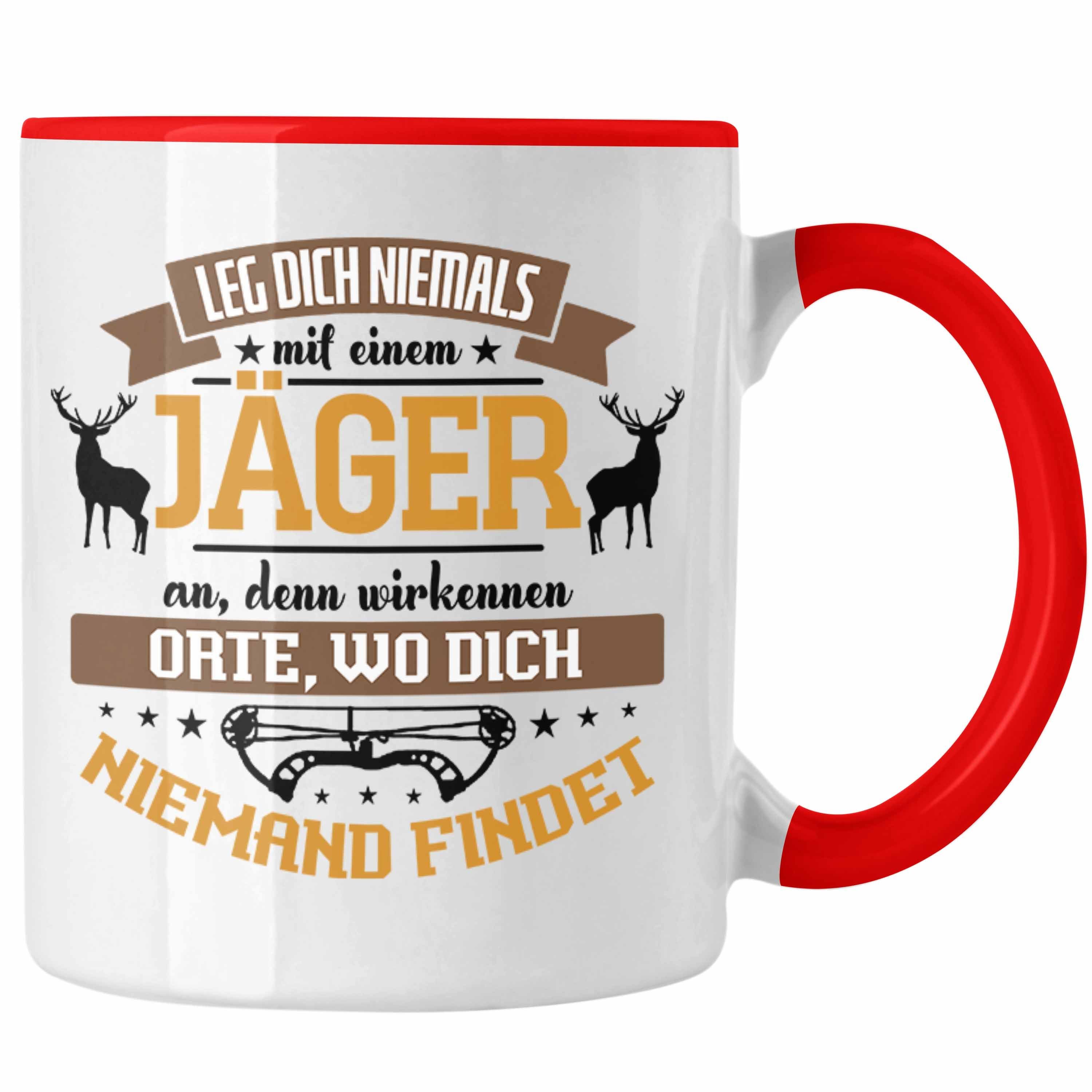 Trendation Tasse Jäger Tasse Hochsitz! Lustiges Geschenk für Jäger Leg Dich Niemals Mit Rot