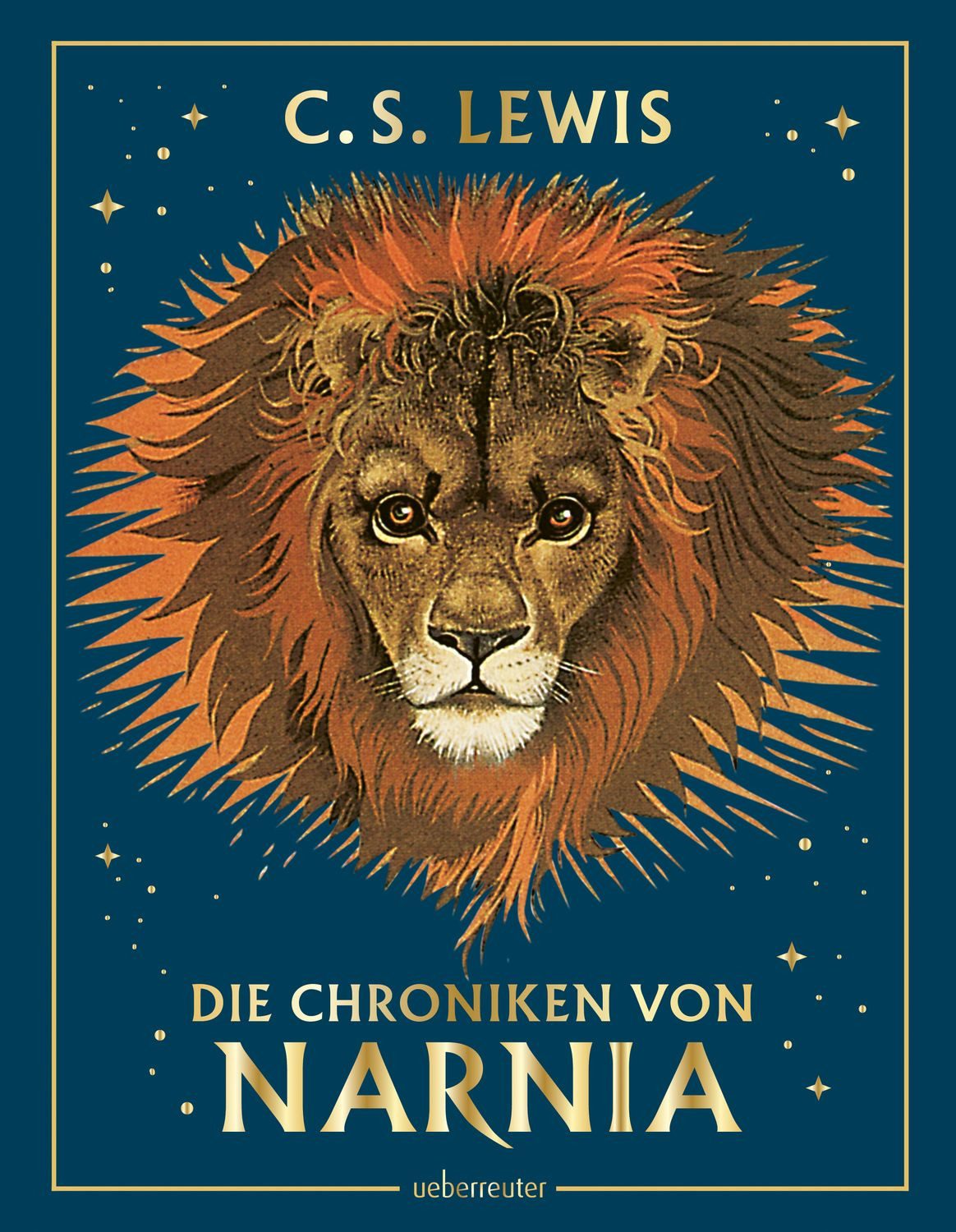 Die Chroniken von Narnia - Illustrierte Gesamtausgabe mit neuem Cover / Clive Staples Lewis