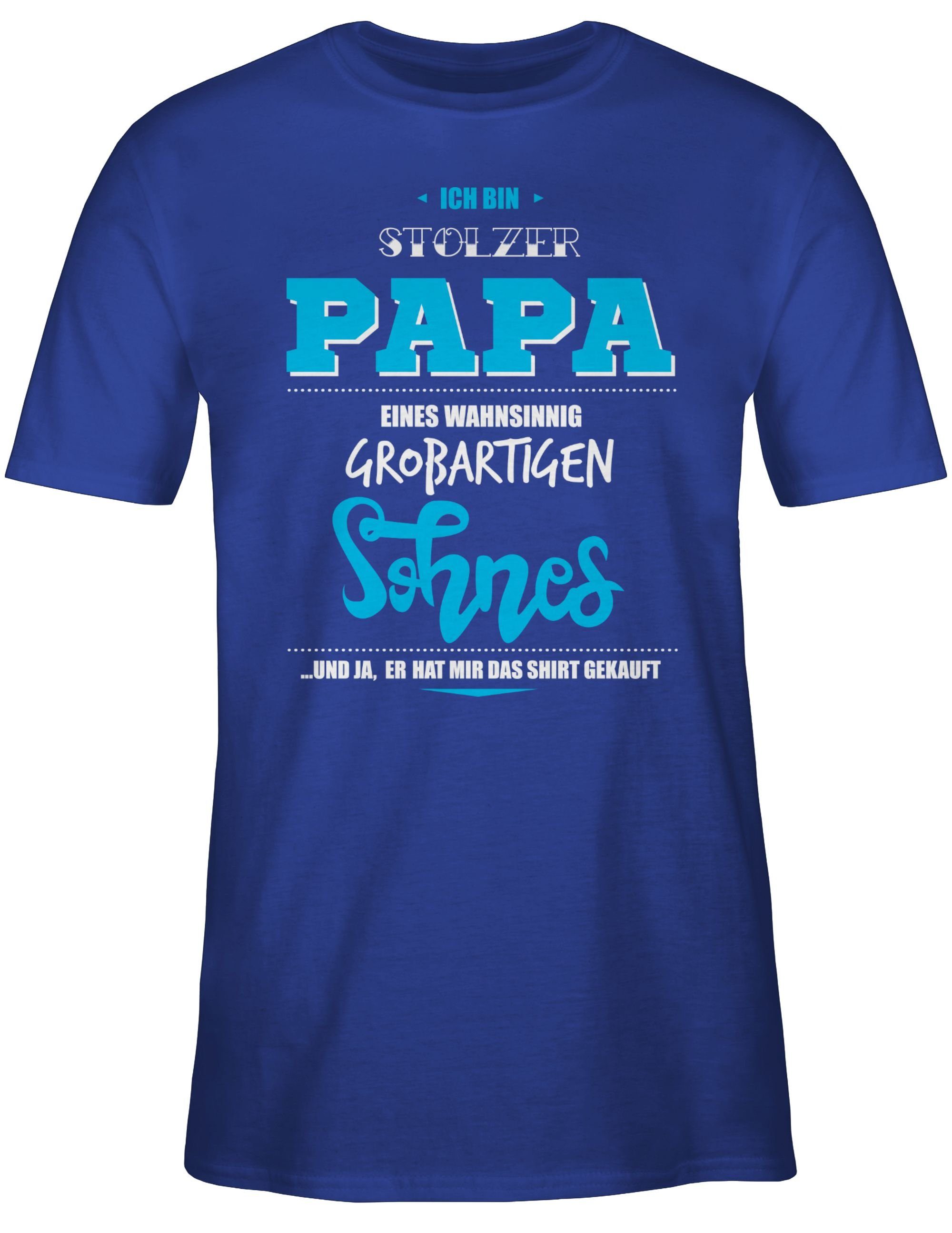 Shirtracer T-Shirt wahnsinnig Papa stolzer Vatertag großartigen Sohnes für eines Ich Papa Royalblau bin Geschenk 3
