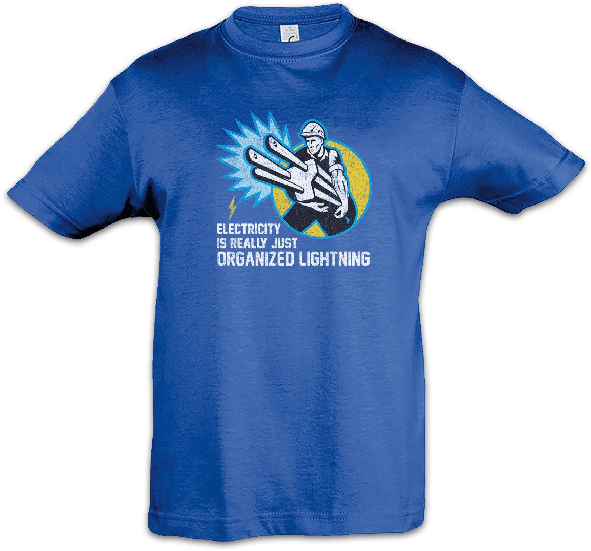 Print-Shirt Electricity Is Just Organized Lightning IV Kinder T-Shirt Elektriker