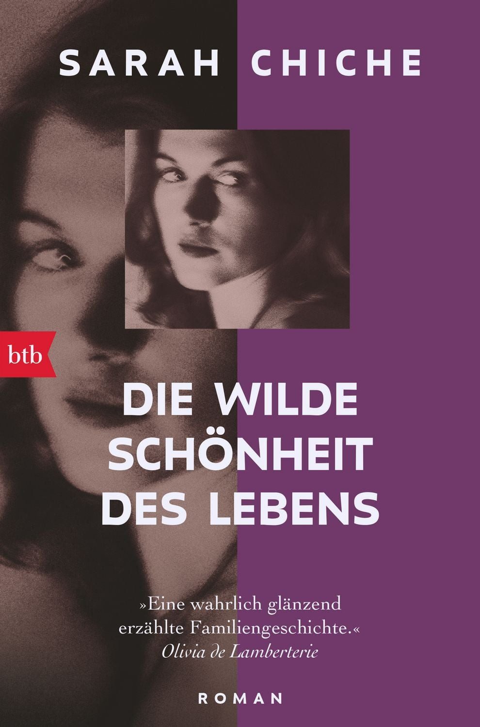 Die wilde Schönheit des Lebens / Sarah Chiche