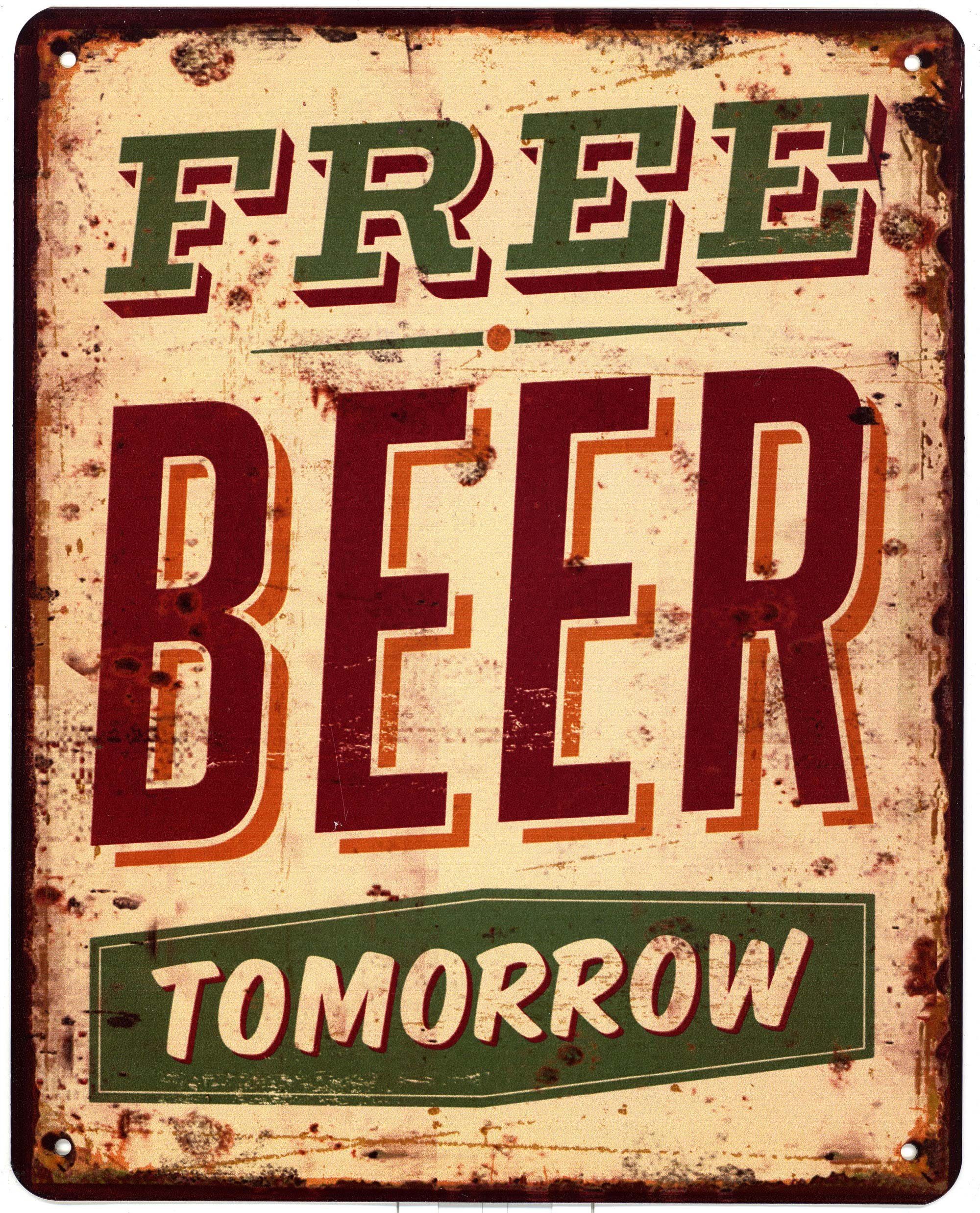 Metallschild Blechschild Free Beer Tomorrow