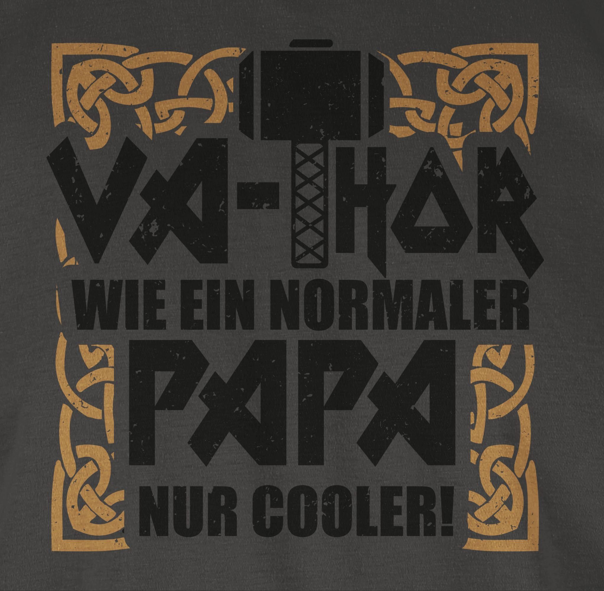 cooler! Geschenk wie Va-Thor Vatertag für 1 nur Dunkelgrau T-Shirt - Papa ein normaler Papa Shirtracer schwarz/braun