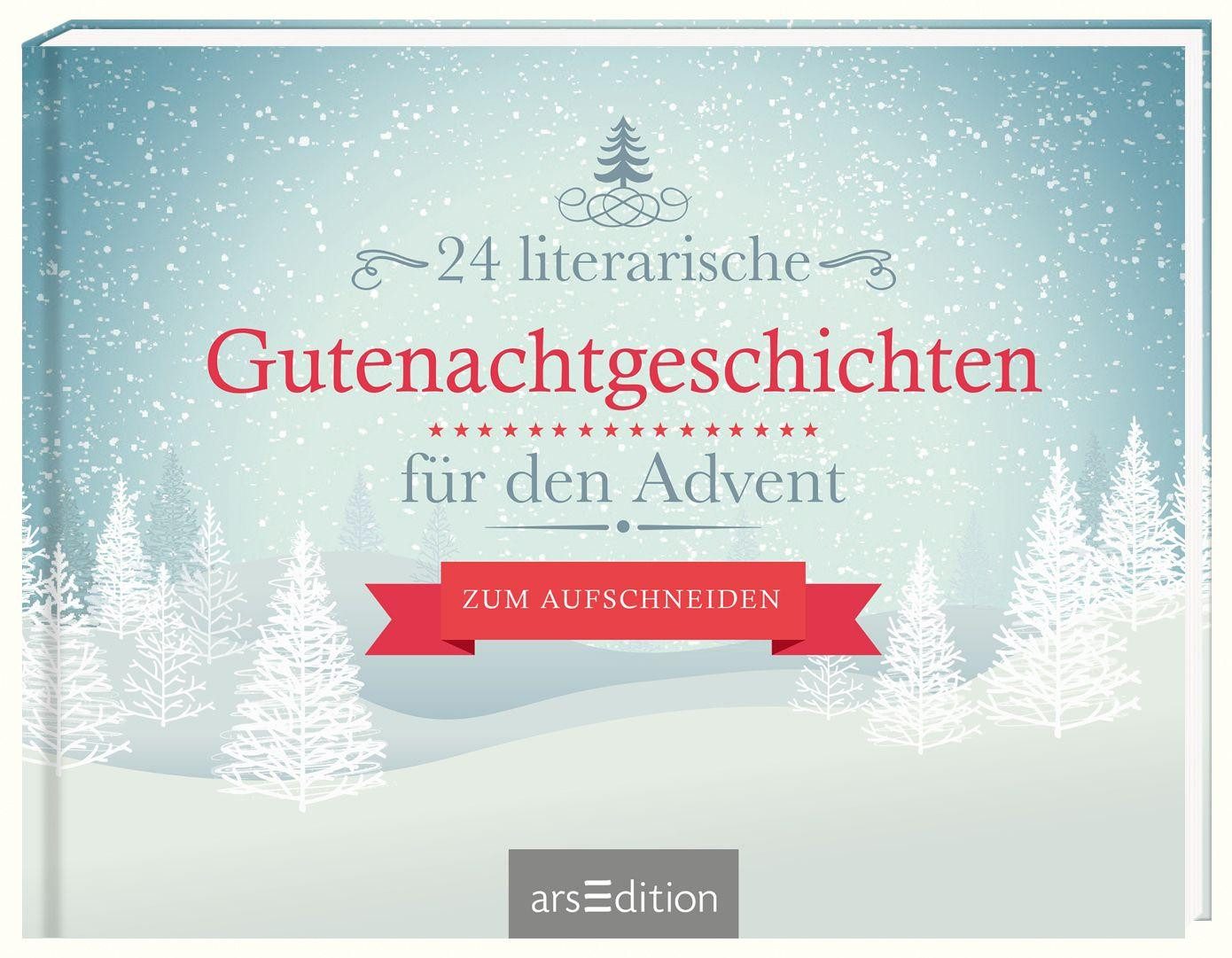 Ars Edition Adventskalender 24 literarische Gutenachtgeschichten für den Advent