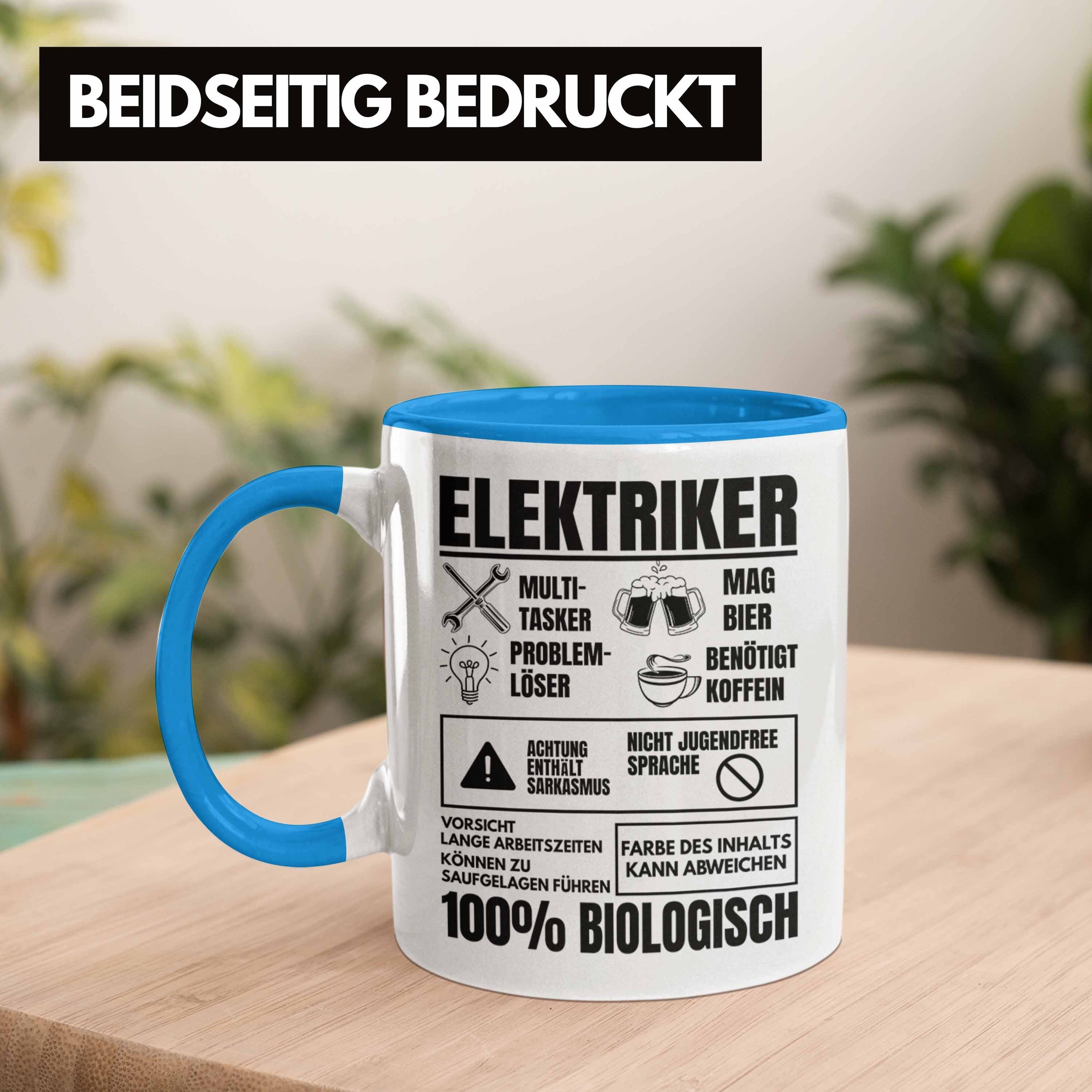 Elektromeister Geschenkidee Elektriker Trendation Spruch - Geschenk Lustiger Trendation Blau Tasse Tasse Männer Multitasker