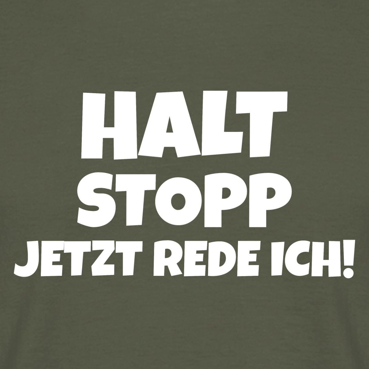 Spreadshirt T-Shirt Halt Stopp Jetzt Rede Ich Andreas Meme Männer T-Shirt (1-tlg)
