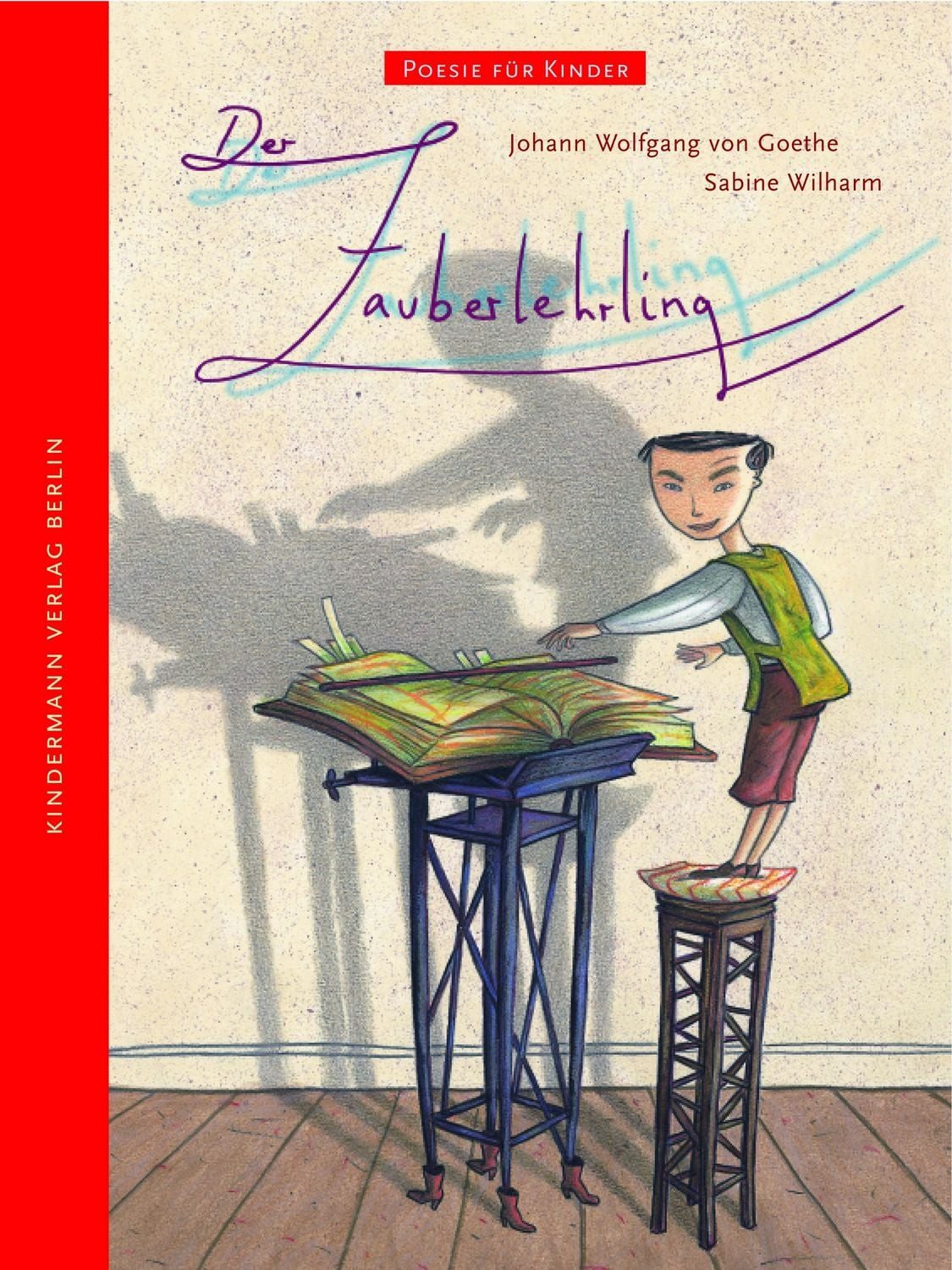 Der Zauberlehrling / Johann Wolfgang von Goethe