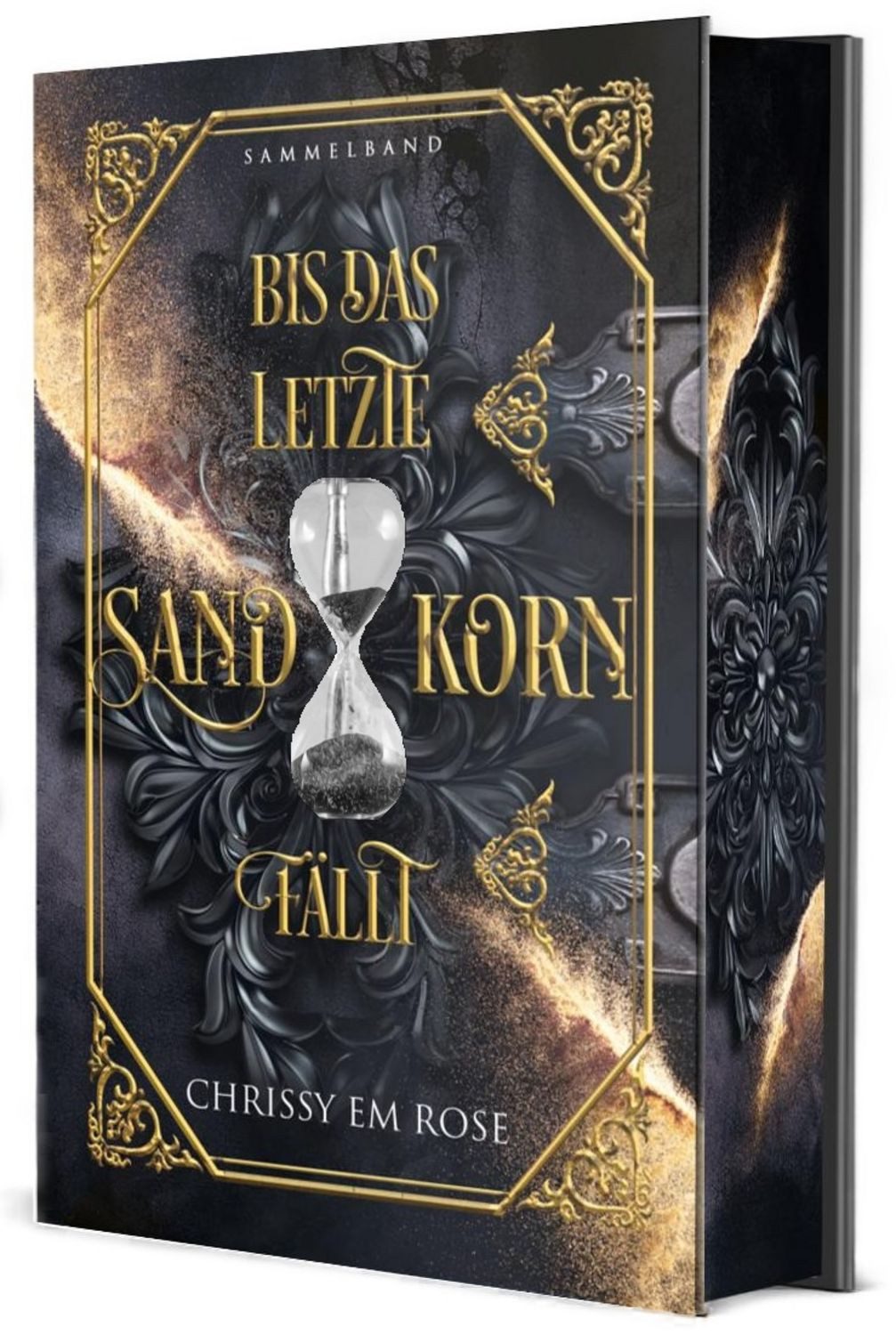 Bis das letzte Sandkorn fällt / Chrissy Em Rose