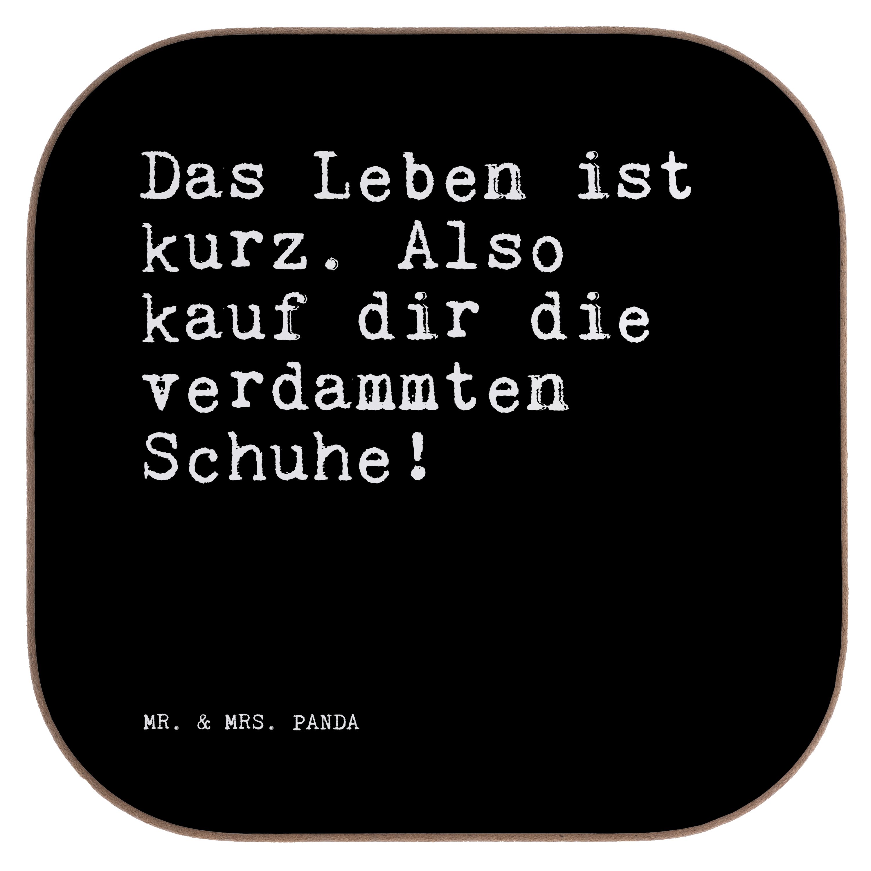 Mr. & Mrs. Panda Getränkeuntersetzer »Das Leben ist kurz.... Schwarz