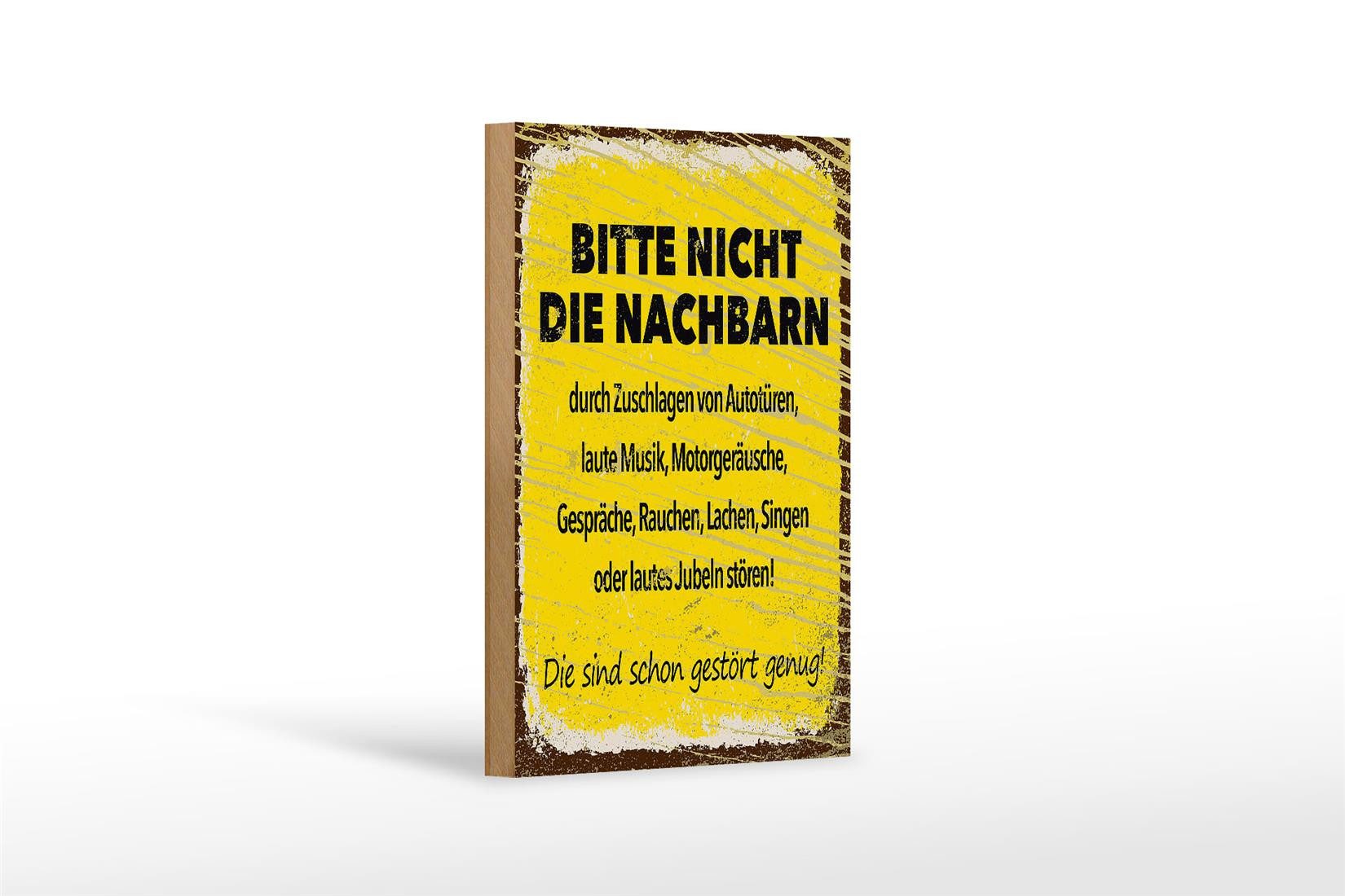 Femer GmbH Holzbild Spruch lustig Bitte nicht Nachbarn stören 12x18 cm, Sprüche Zitate Lustiges (1 St), Glatte Holzfaserplatte (MDF), vorn beschichtet