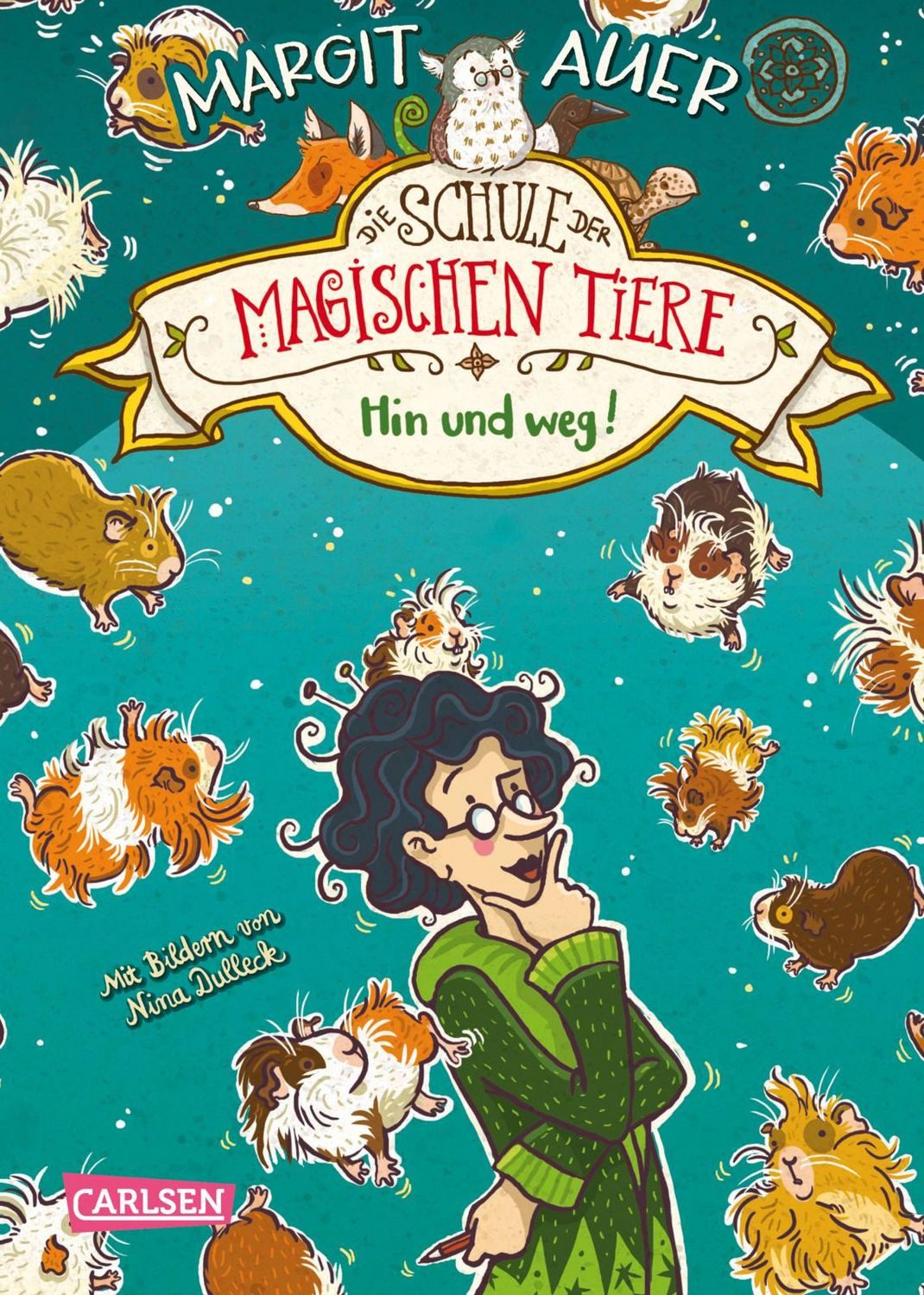 Die Schule der magischen Tiere 10: Hin und weg! / Margit Auer
