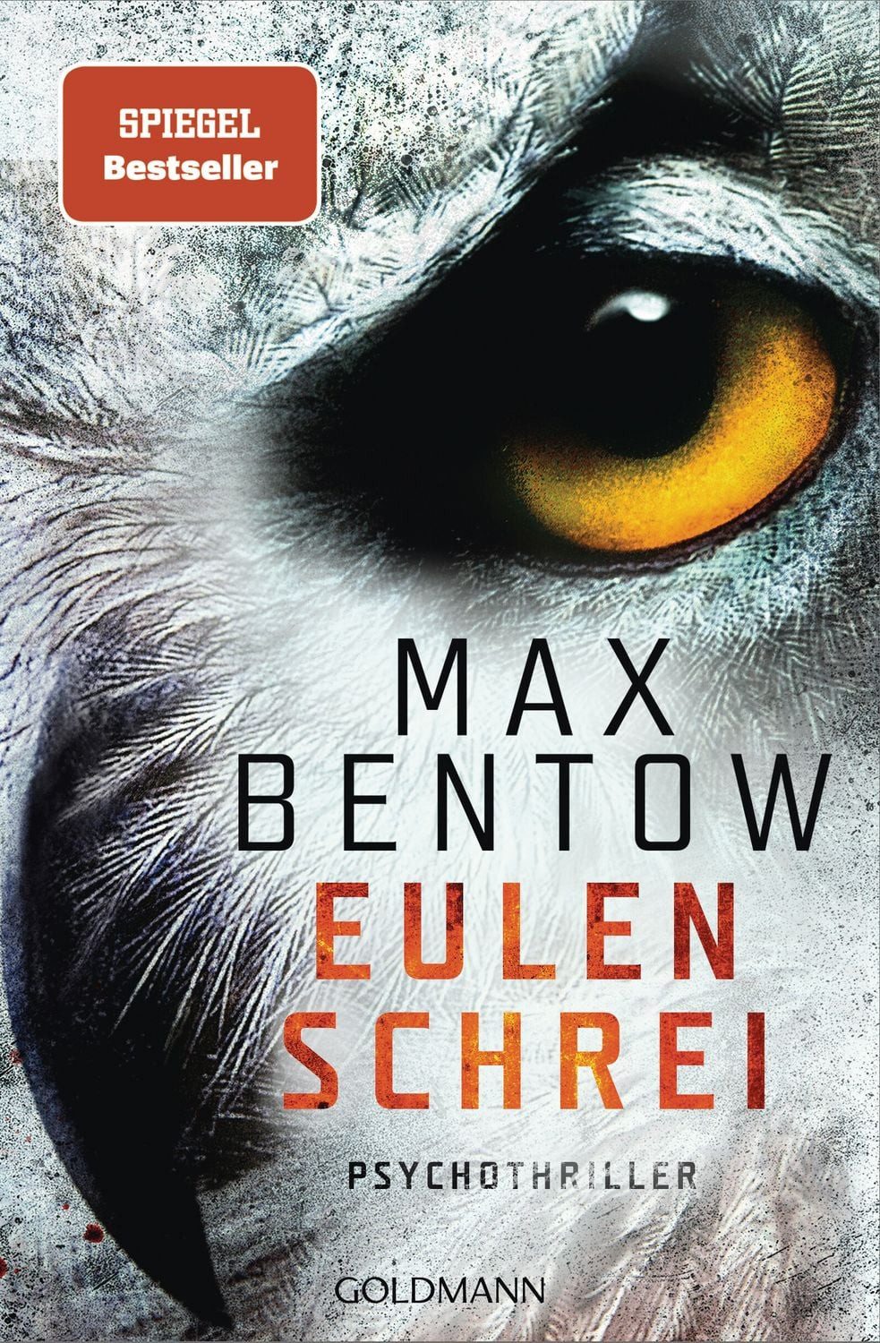 Belletristik Eulenschrei Psychothriller Max Bentow