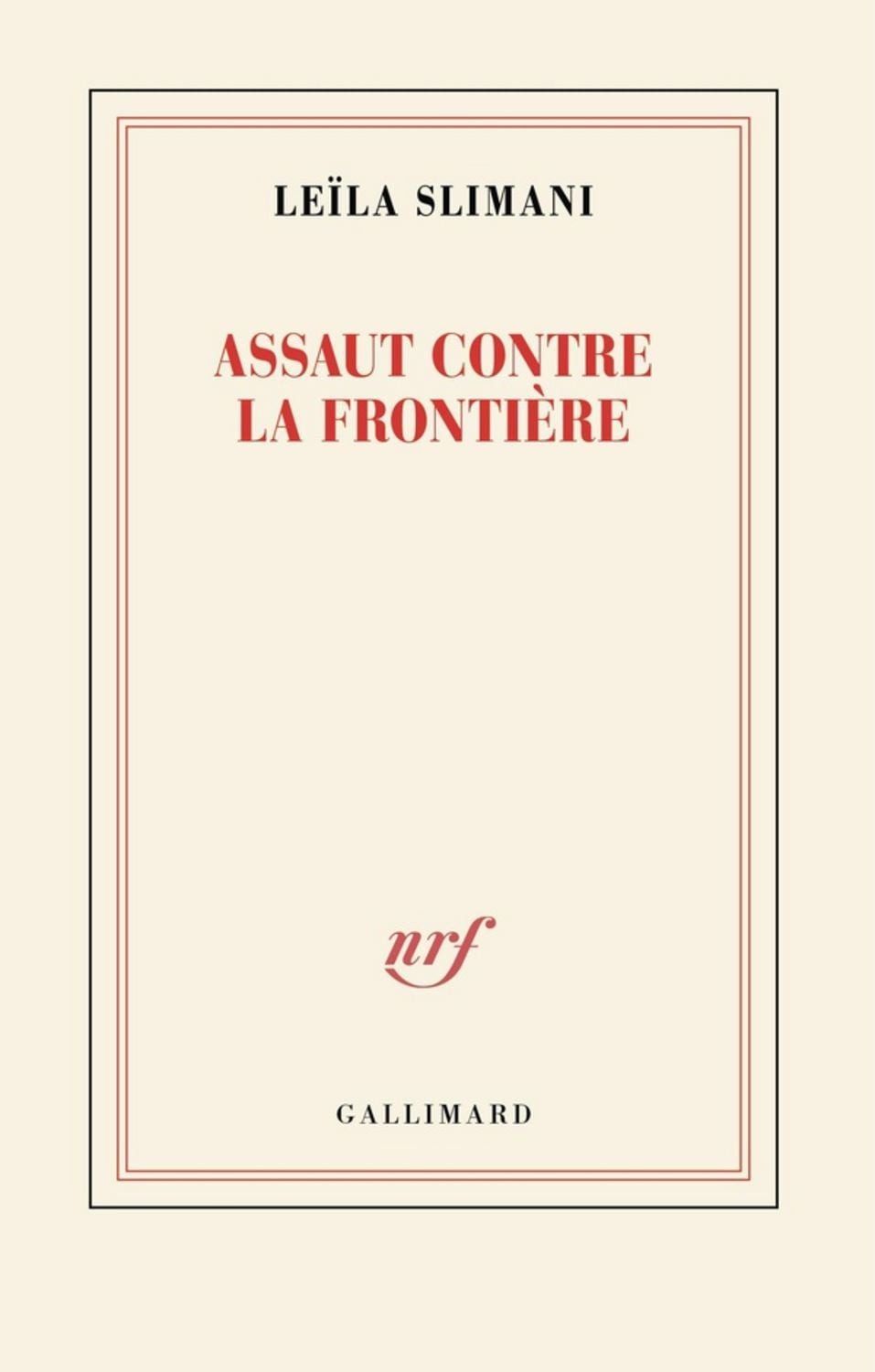 Assaut contre la frontière / Leïla Slimani