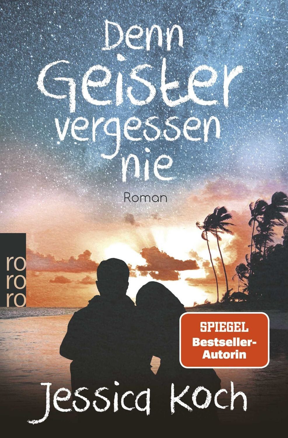 Denn Geister vergessen nie / Jessica Koch