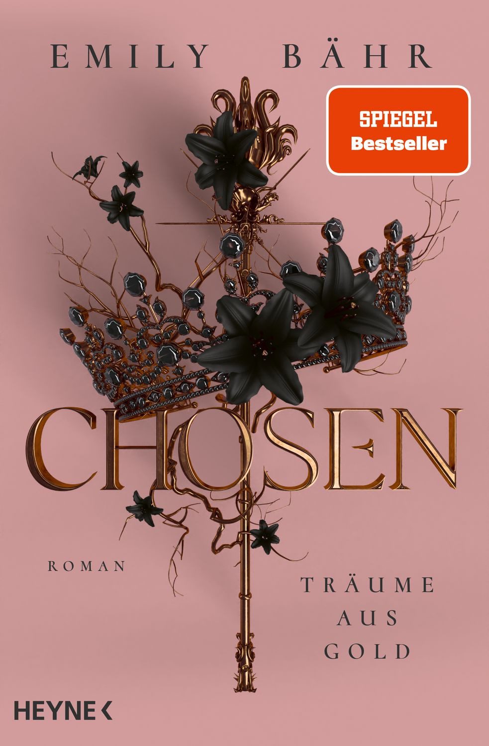 Jugendbuch Chosen – Träume aus Gold Roman Emily Bähr
