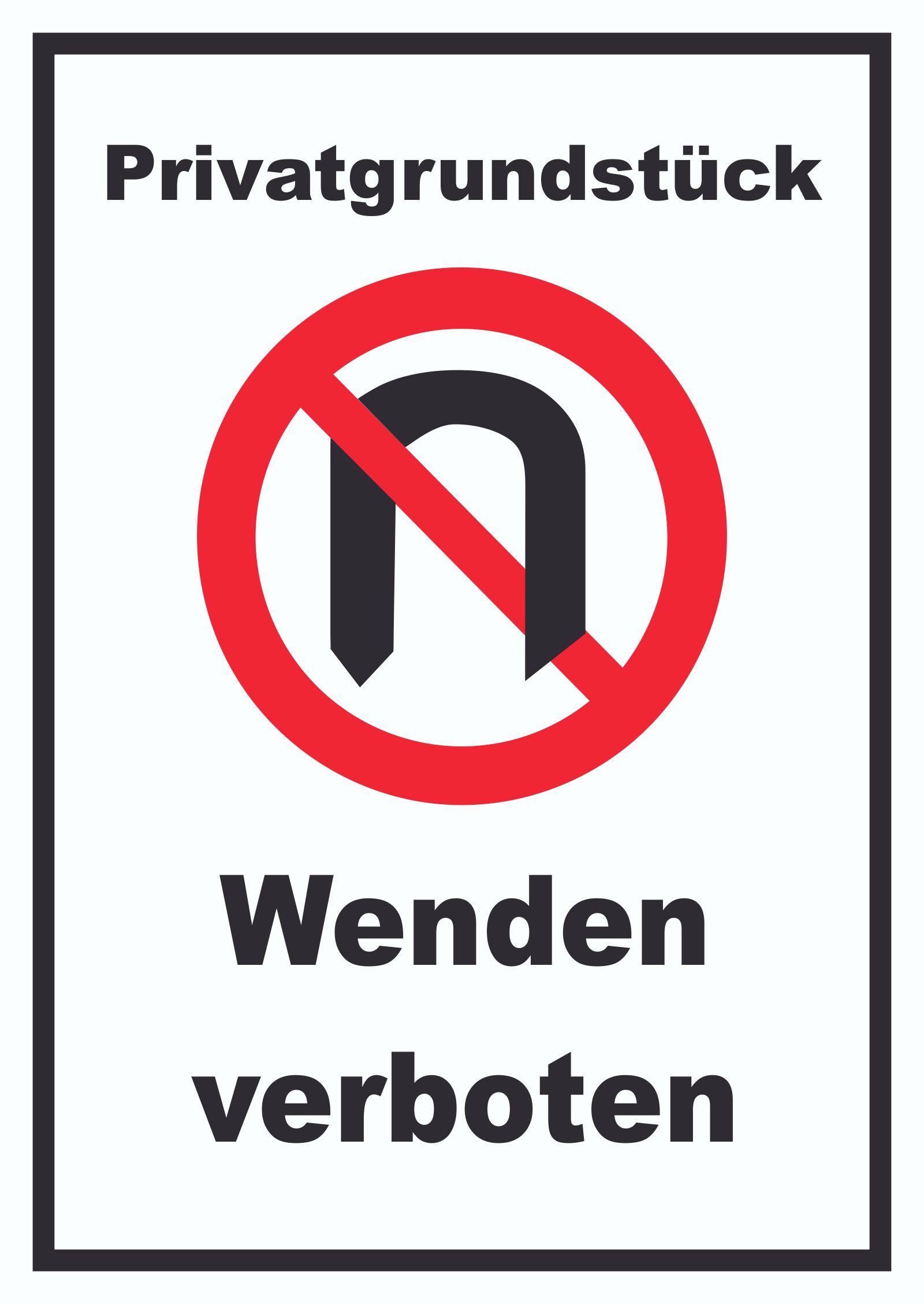 Hinweisschild Privatgrundstück Wenden verboten Schild