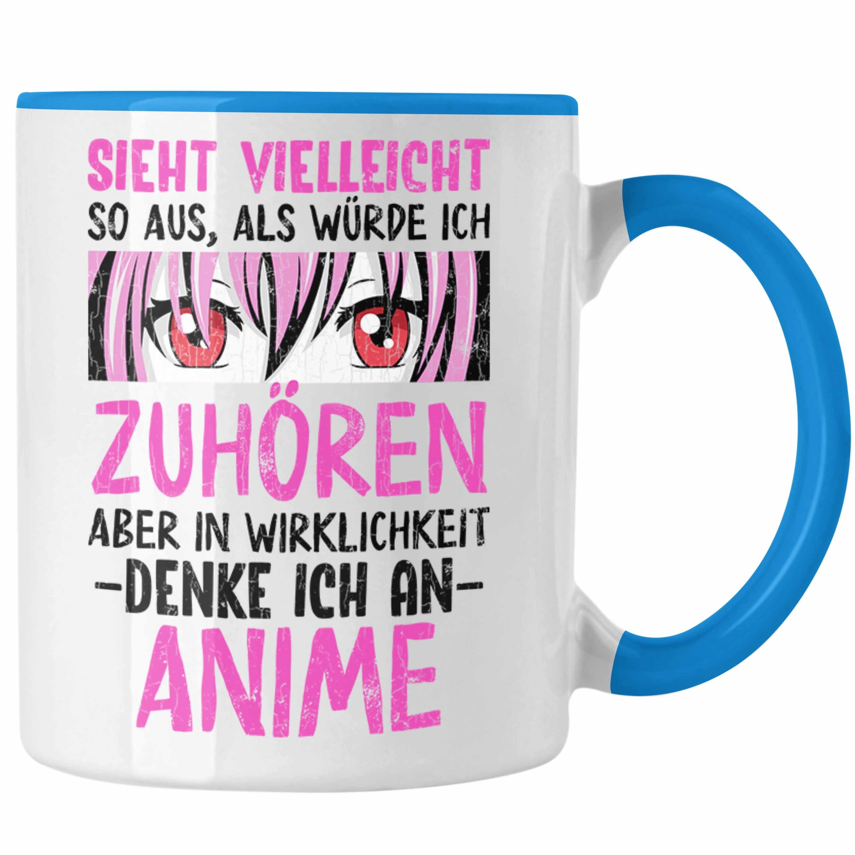 Fan Deko Sieht Kaffeetasse Ich - Tasse Dir Zuhören Als Trendation Anime Trendation Geschenke Geschenk Aus Tasse Blau Würde Anme Spruch So