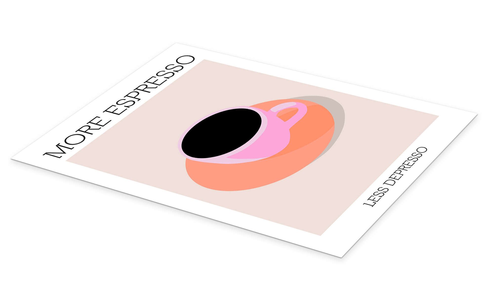 Posterlounge Wandbild More Espresso Less Depresso, günstig online kaufen
