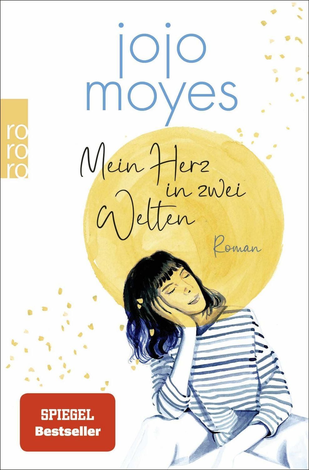 Mein Herz in zwei Welten / Jojo Moyes
