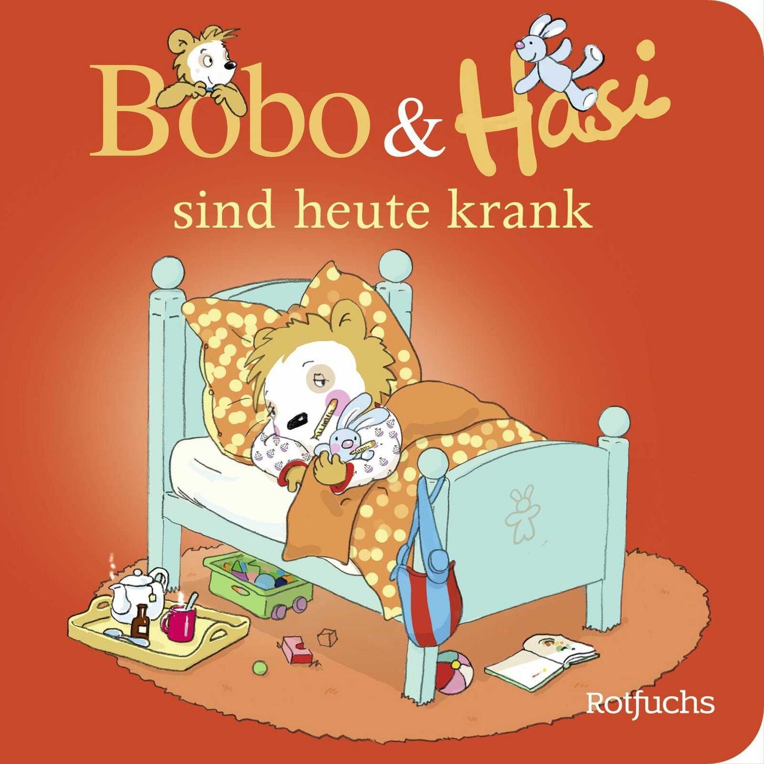 Kinderbuch Bobo & Hasi sind heute krank Gesund werden mit Bobo Siebenschläfer, P Dorothée Böhlke