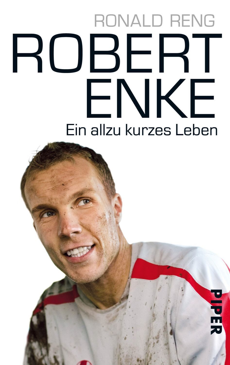 Robert Enke / Ronald Reng