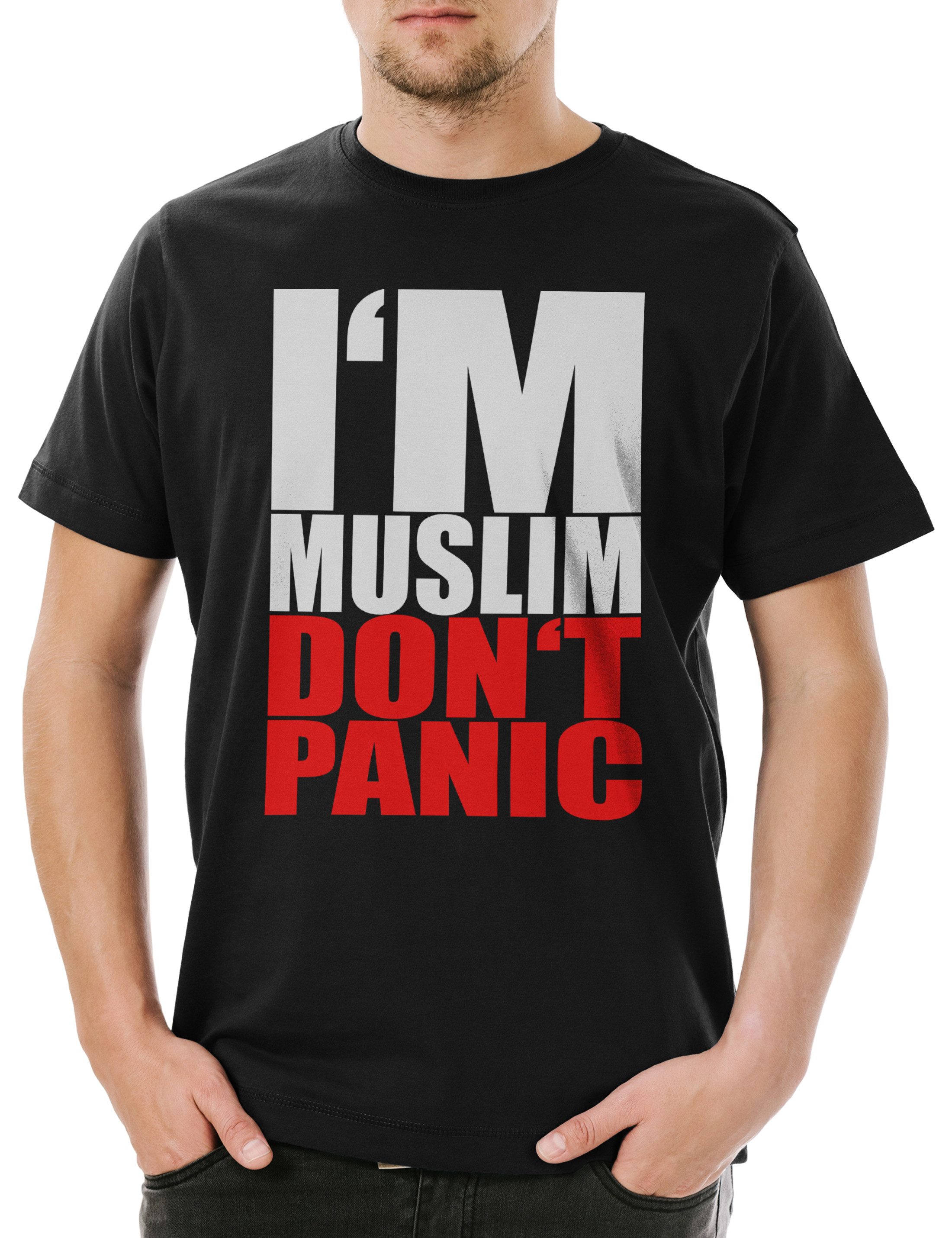Print-Shirt I'm Muslim Don't Panic II Herren T-Shirt Islam Moslem Religion Koran