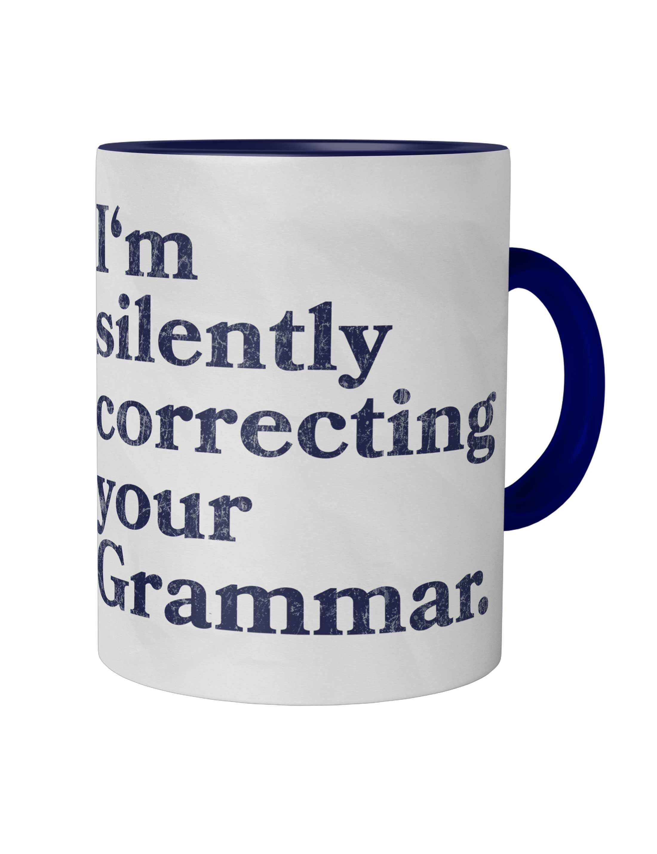 Urban Backwoods Tasse I'm Silently Correcting Your Grammar Kaffeetasse Lehrer Fun Teacher, 1-tlg., Keramik, Professor Nerd Geek Englischlehrer