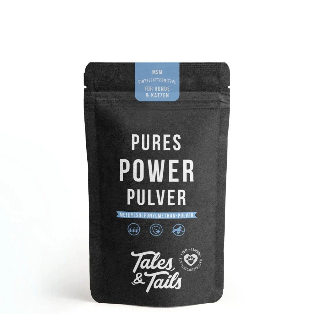 Tales & Tails MSM-Pulver Pures Power Pulver, Ergänzungsfuttermittel für: Hunde