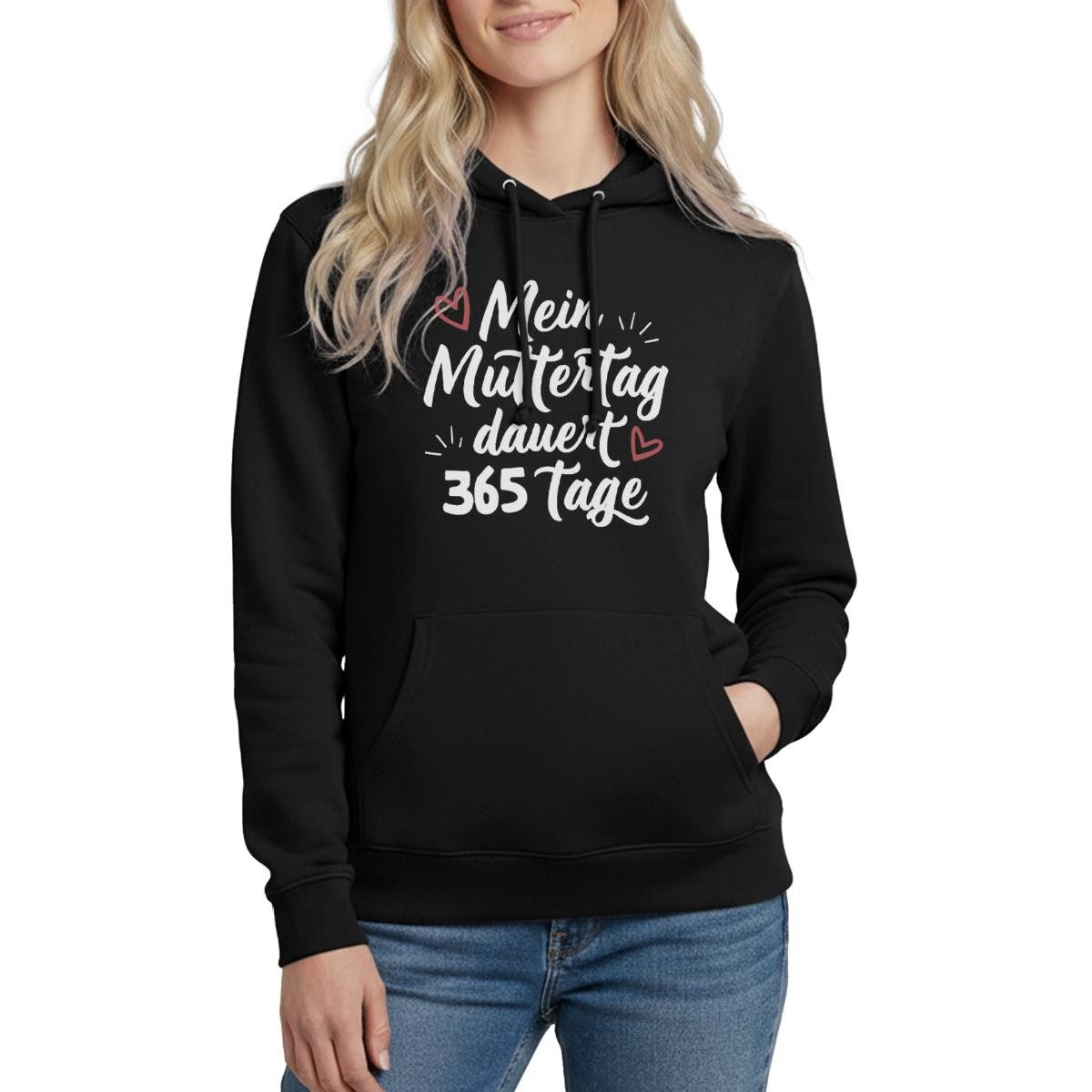 Spreadshirt Hoodie Mein Muttertag dauert 365 Tage Damen Hoodie (1-tlg)