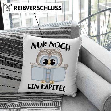 Trendation Dekokissen Trendation - Leseratte Geschenk Kissen Nur Noch Ein Kapitel Bücher Lesen Bücherwurm Geschenk Spruch Lesen Dekokissen mit Füllung 40x40