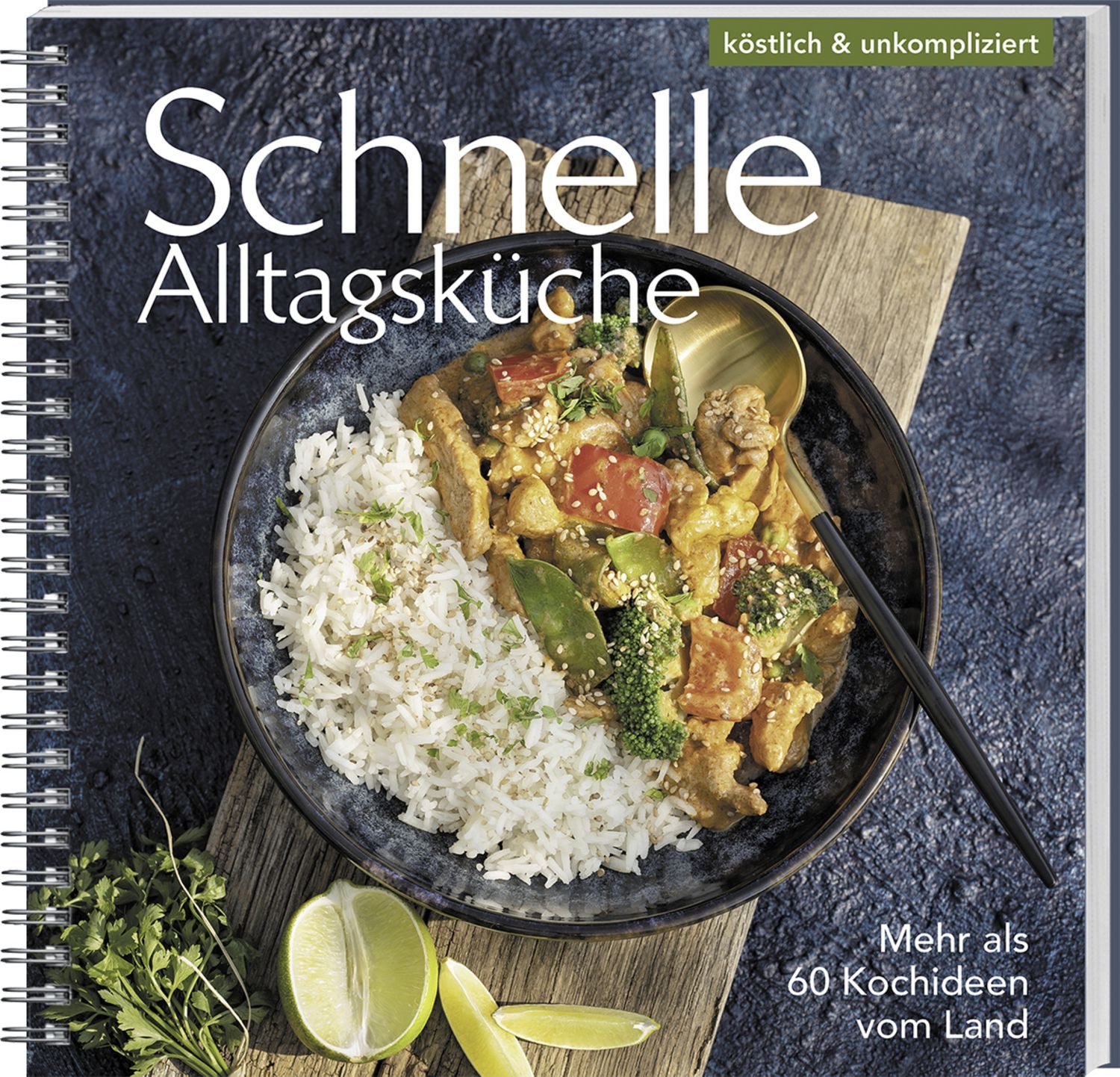 Schnelle Alltagsküche / diverse