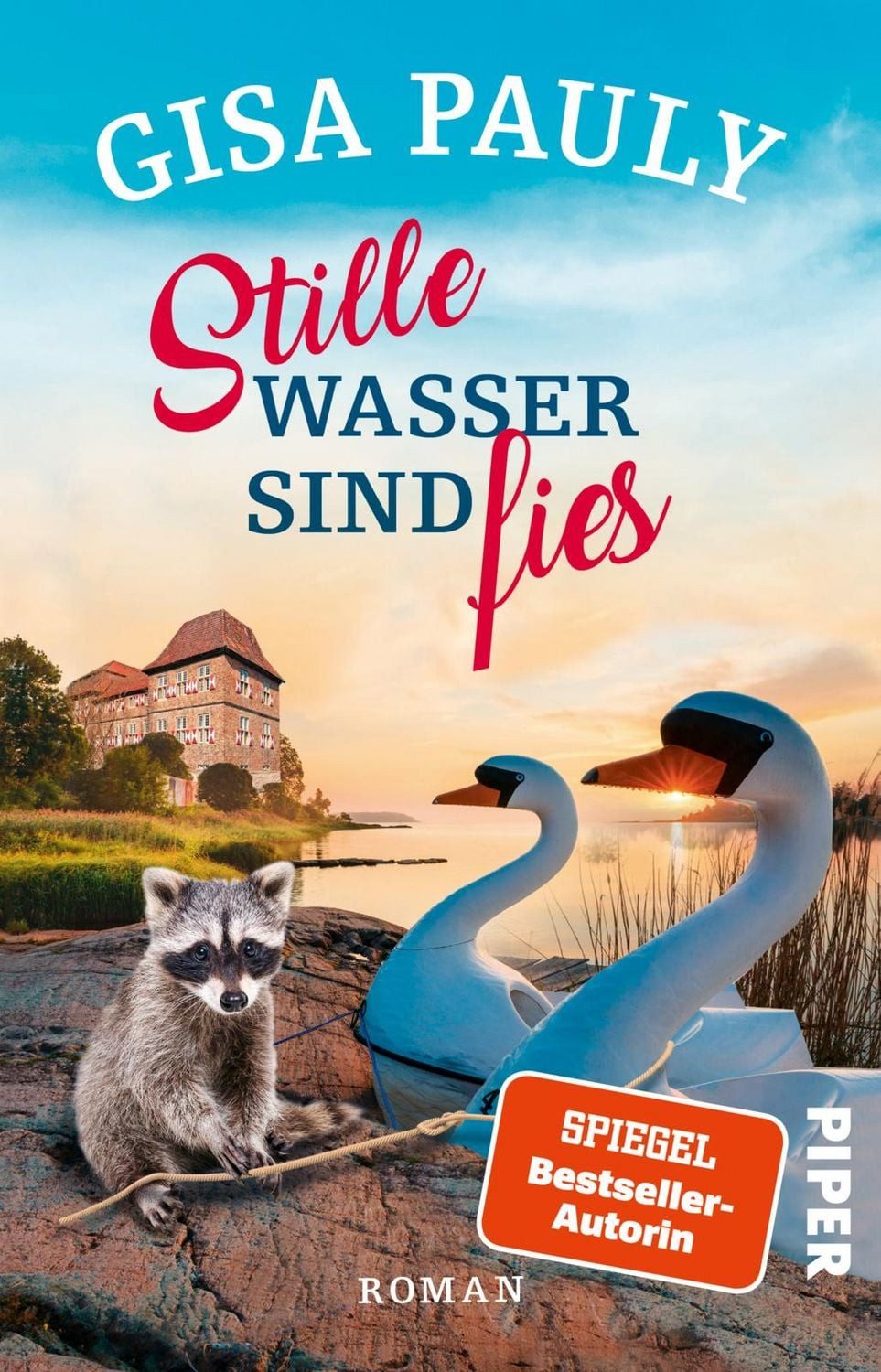 Stille Wasser sind fies / Gisa Pauly