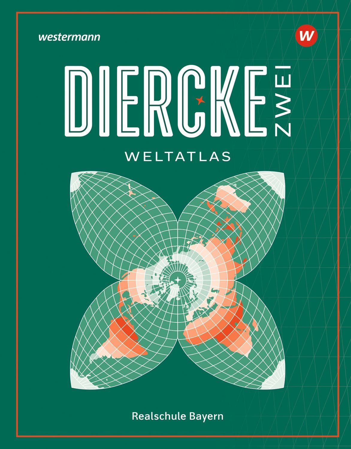 Diercke ZWEI Weltatlas 2025 - Bayern / diverse
