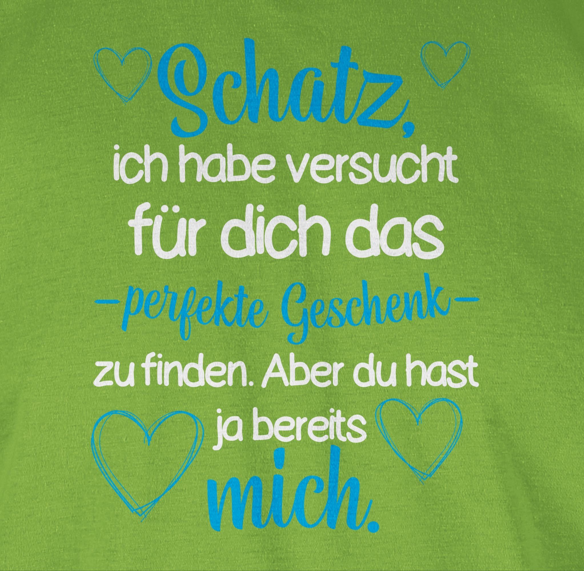 Shirtracer T-Shirt 03 Hellgrün Geschenk - finden zu Partner dich für perfekte Schatz Va Liebe das Valentinstag habe Ich versucht
