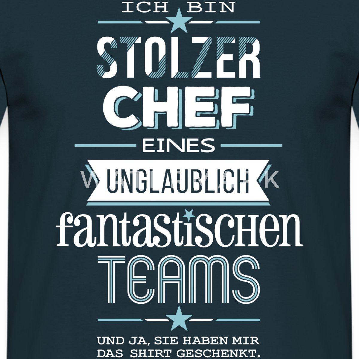 Spreadshirt T-Shirt Stolzer Chef Eines Fantastischen Teams Geschenk Männer T-Shirt (1-tlg)
