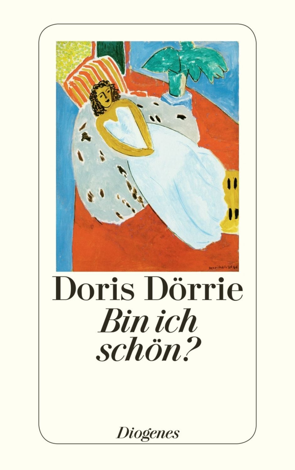Bin ich schön? / Doris Dörrie