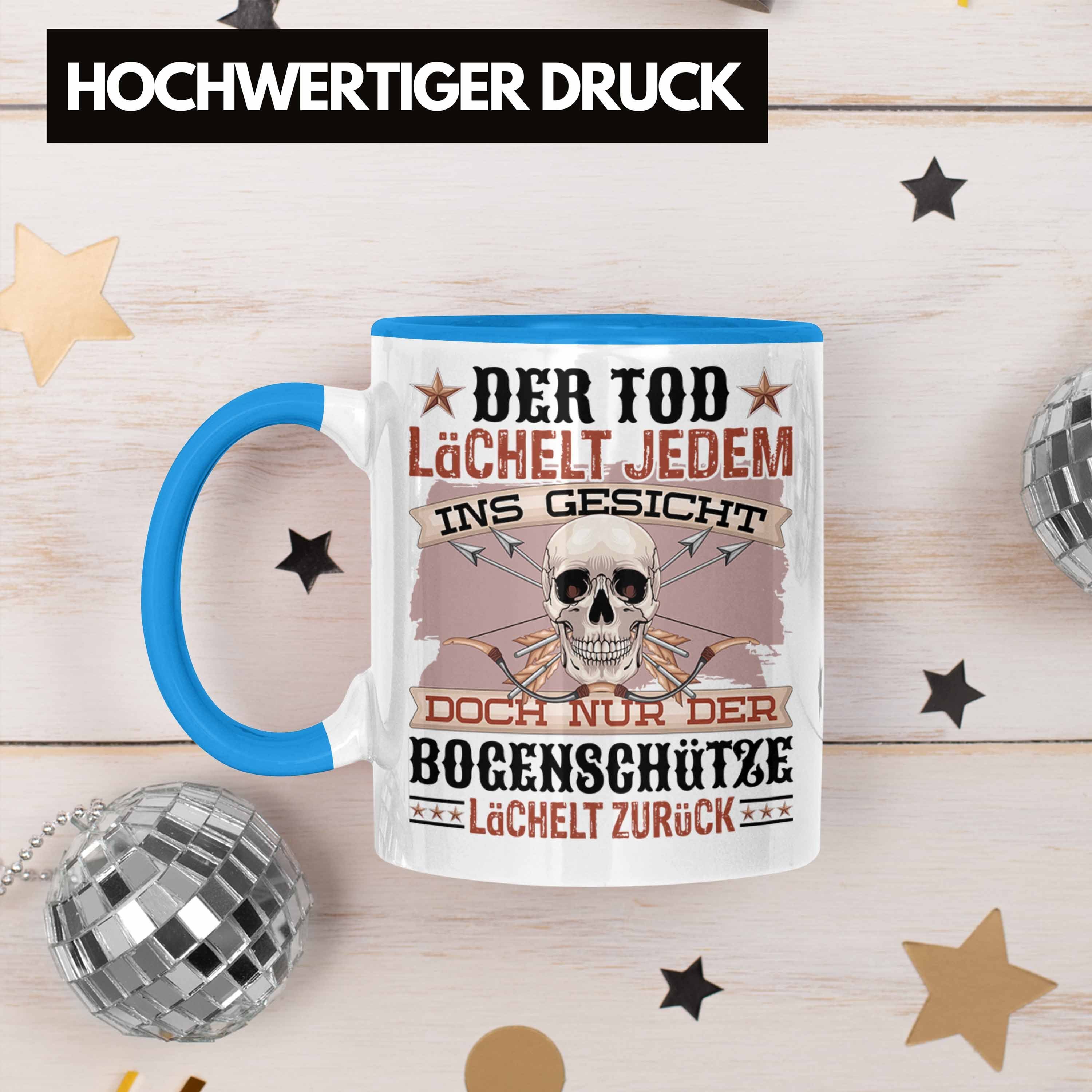 Trendation Tasse Spruch & Bogen Der Lächel Pfeil Bogenschütze Tod Geschenkidee Geschenk Blau