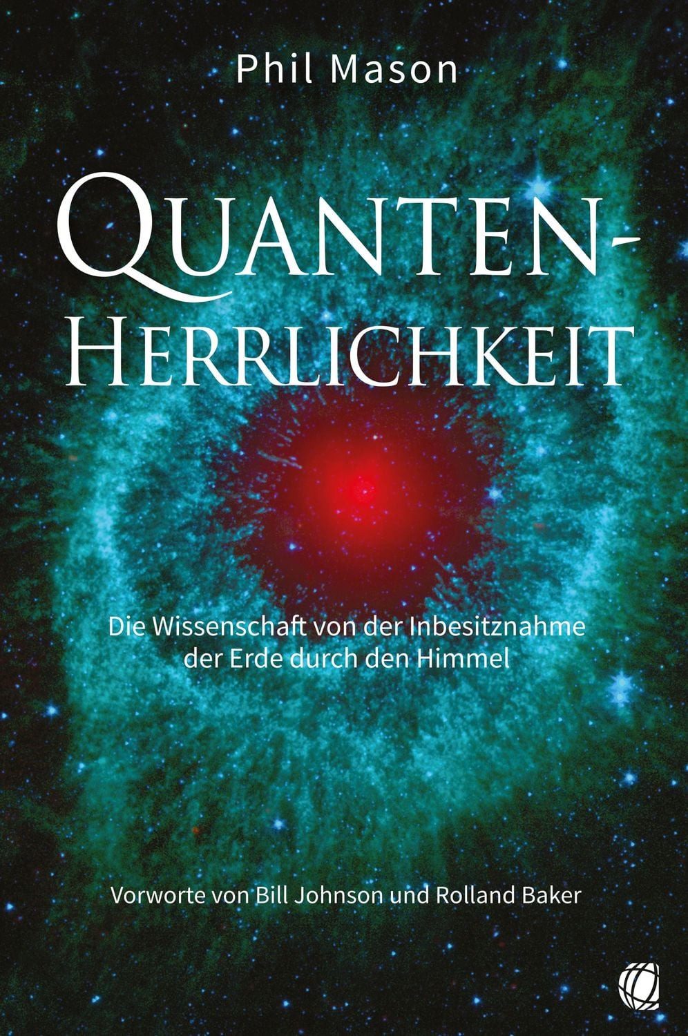 Quanten-Herrlichkeit / Phil Mason