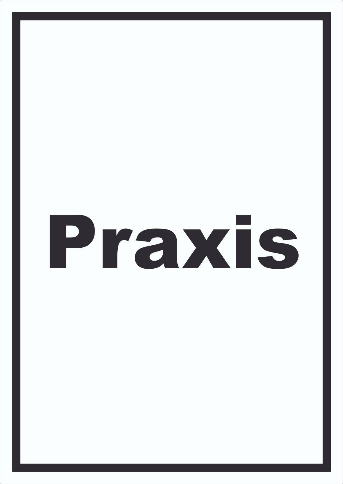 HB-Druck Hinweisschild Praxis Schild mit Text Arzt Gesundheit hochkant, wetterfest, stabil, UV-beständig, kratzfest