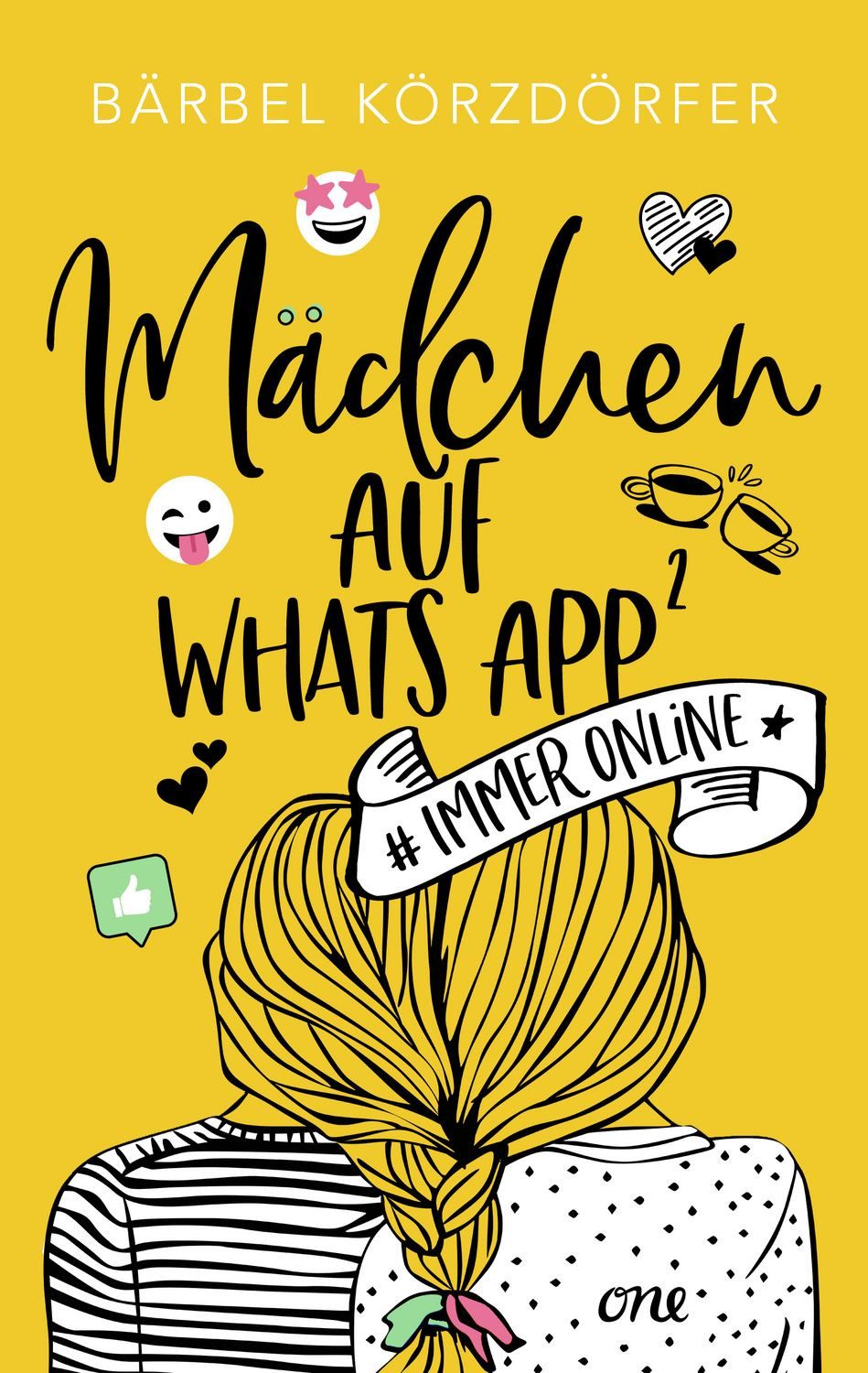 Jugendbuch Mädchen auf WhatsApp 2 - Immer online Bärbel Körzdörfer