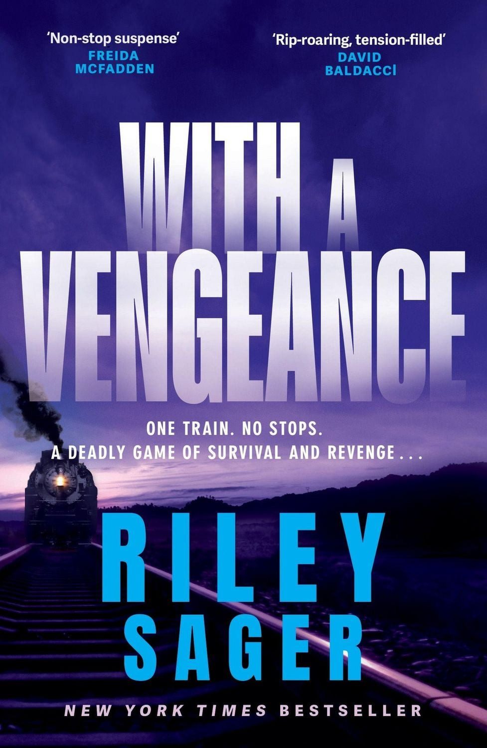 With a Vengeance / Riley Sager, A jaw-dropping and addictive thriller packed with twists