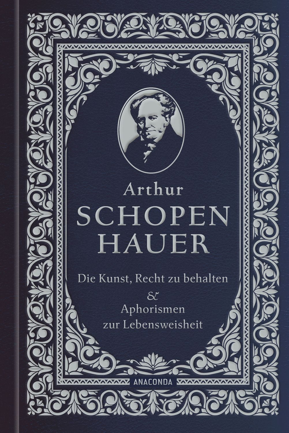 Belletristik Die Kunst, recht zu behalten & Aphorismen zur Lebensweisheit Klassisch Arthur Schopenhauer