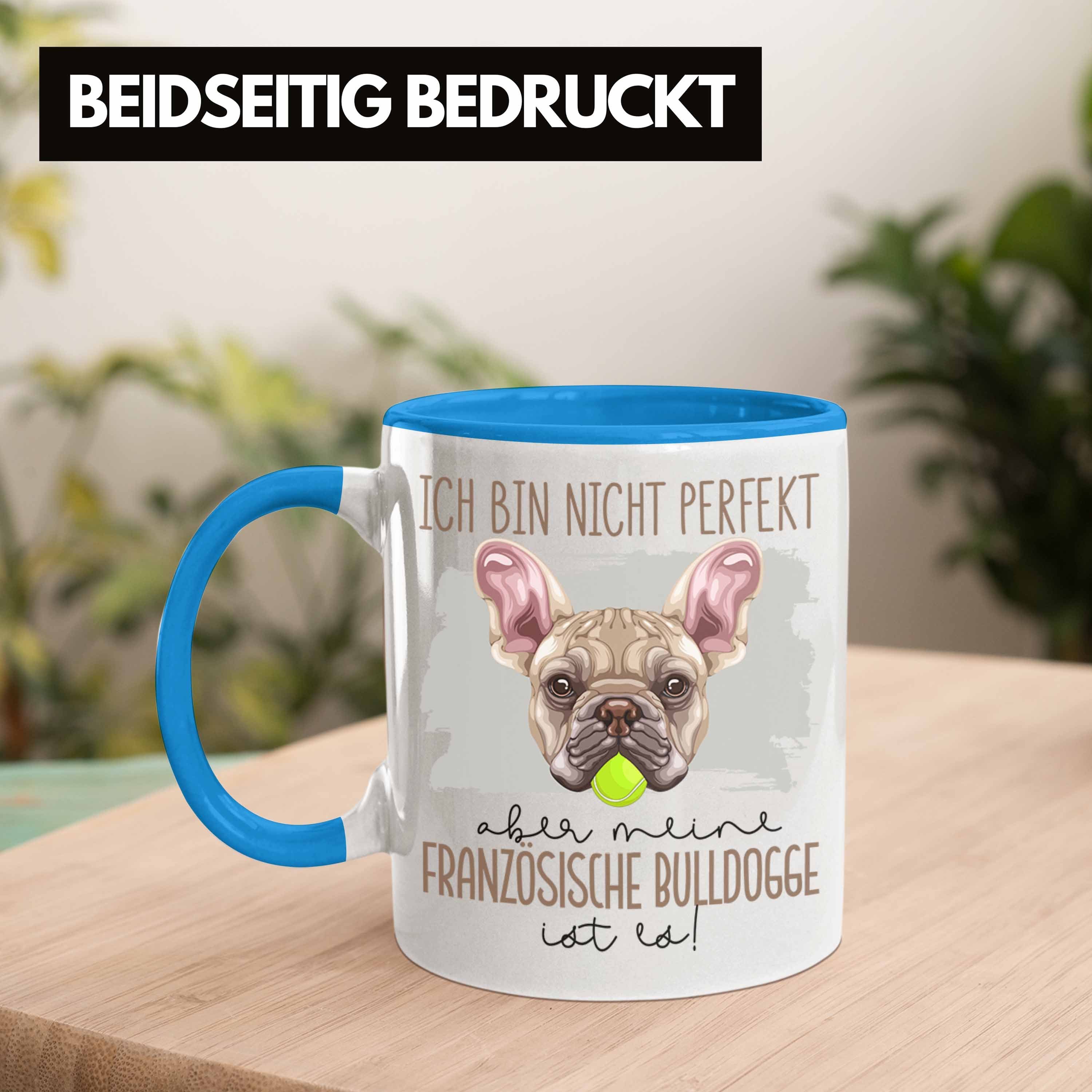 Trendation Tasse Französische Bulldogge Besitzer Blau Geschen Tasse Geschenk Lustiger Spruch