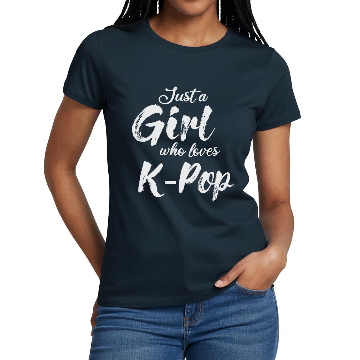 Spreadshirt T-Shirt Just A Girl Who Loves K-Pop Frauen T-Shirt (1-tlg) Slim Fit, fällt klein aus