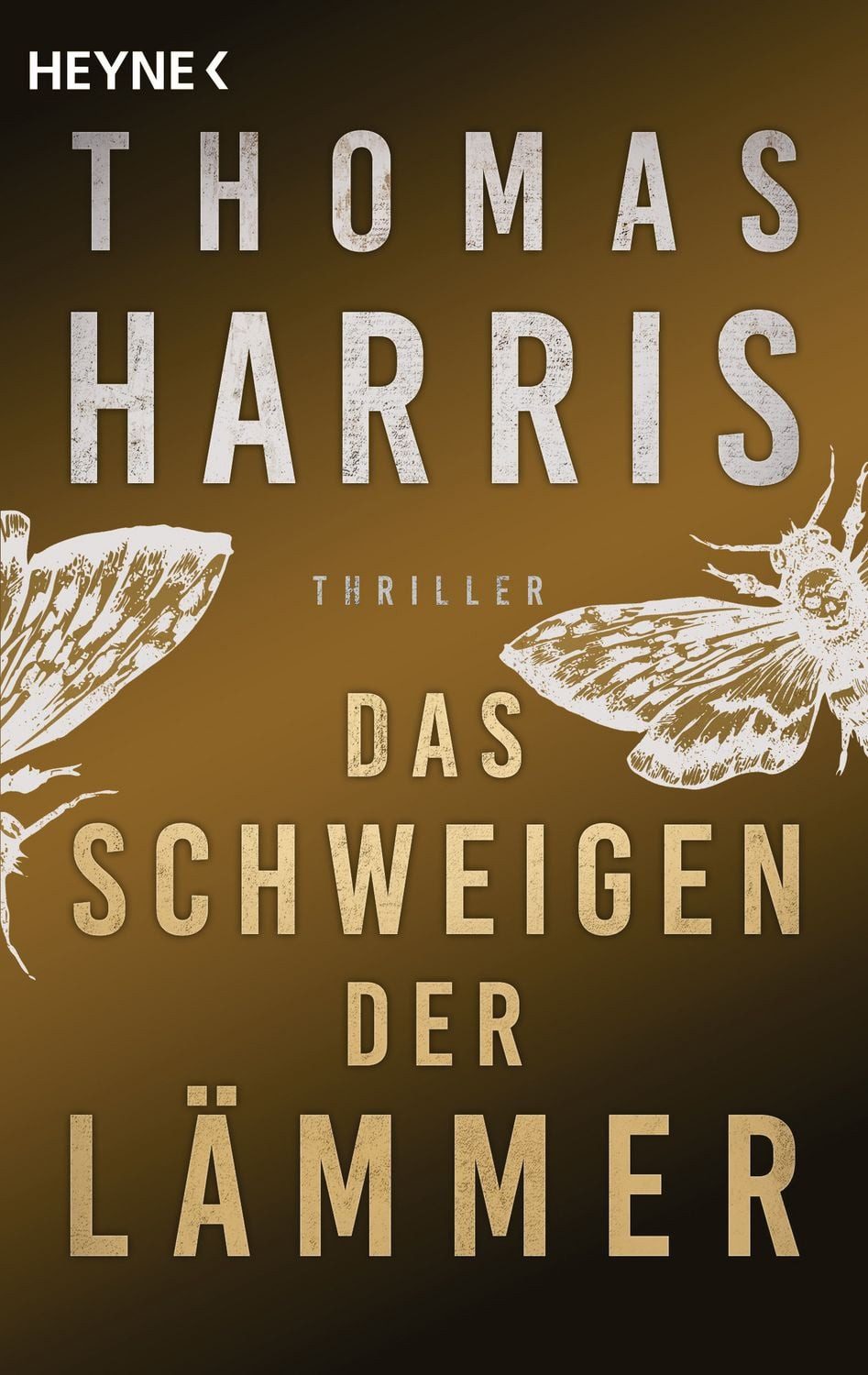 Das Schweigen der Lämmer / Thomas Harris