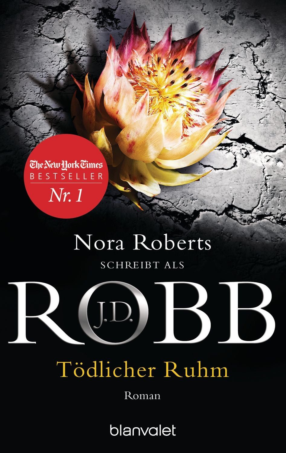 Tödlicher Ruhm / J.D. Robb