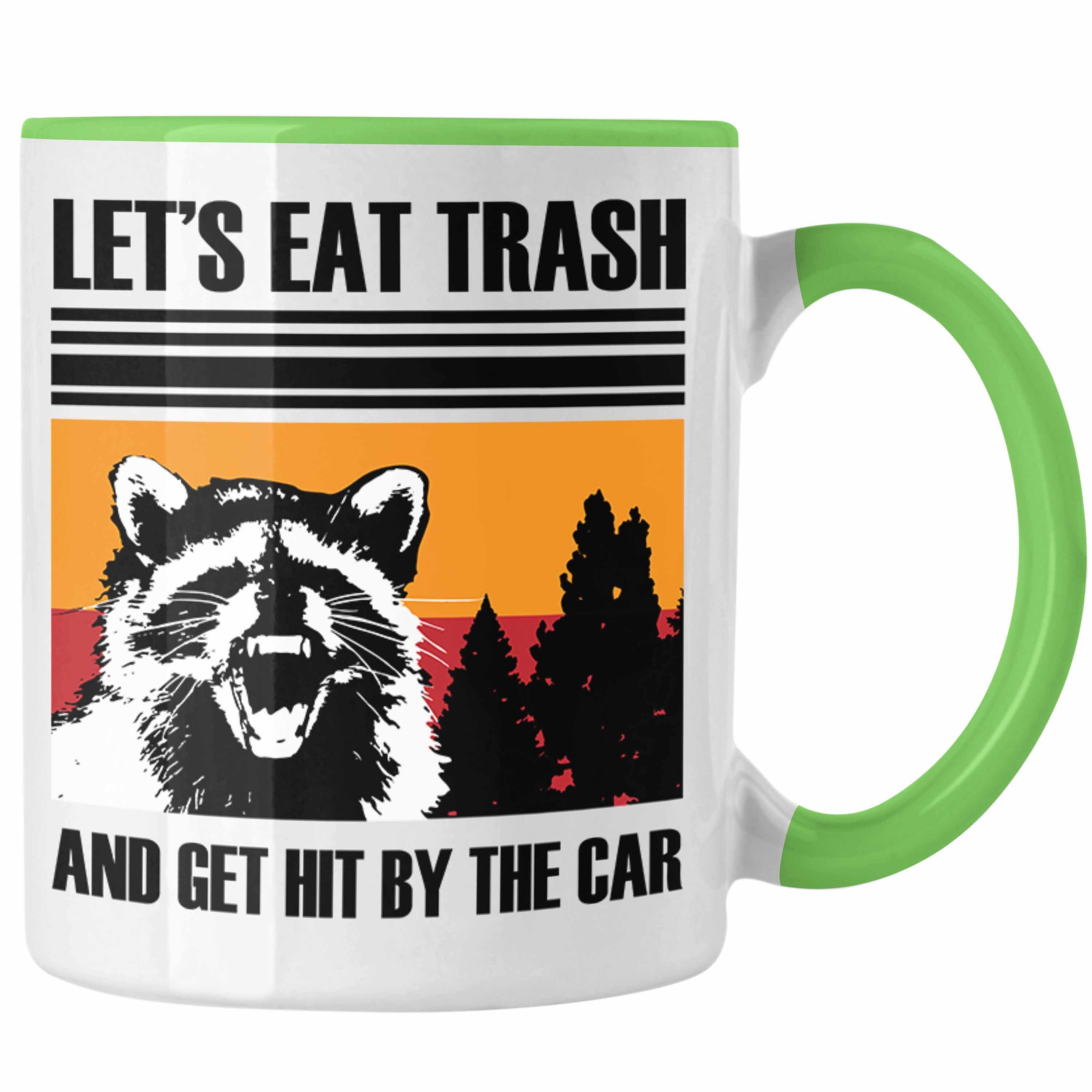 Trendation Tasse Waschbären Waschbär Grün Eat Tasse Tierliebhaber Geschenk "Lets für Trash"