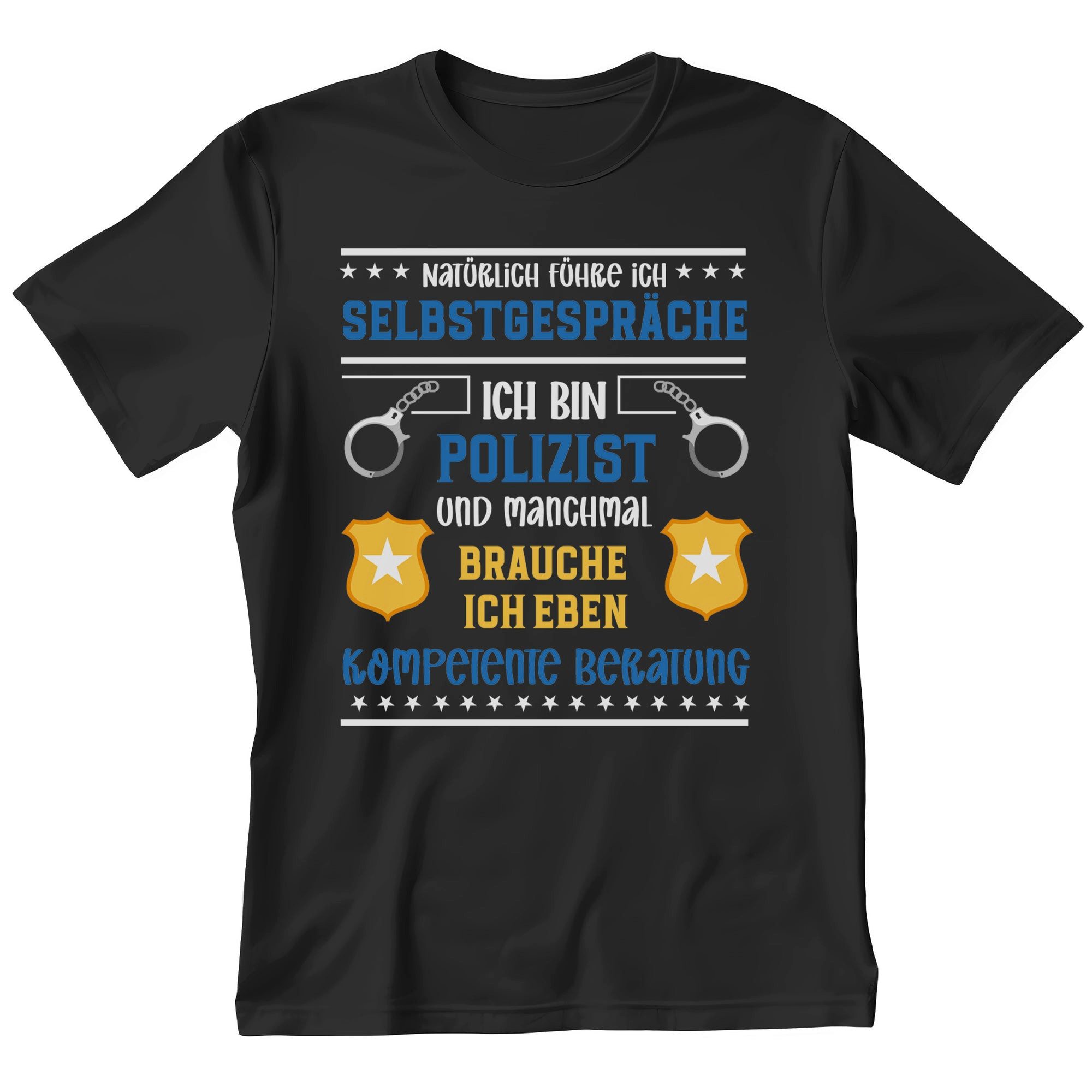 T-Shirt Polizist Geschenk Männer Spruch Beruf Ausbildung Studium