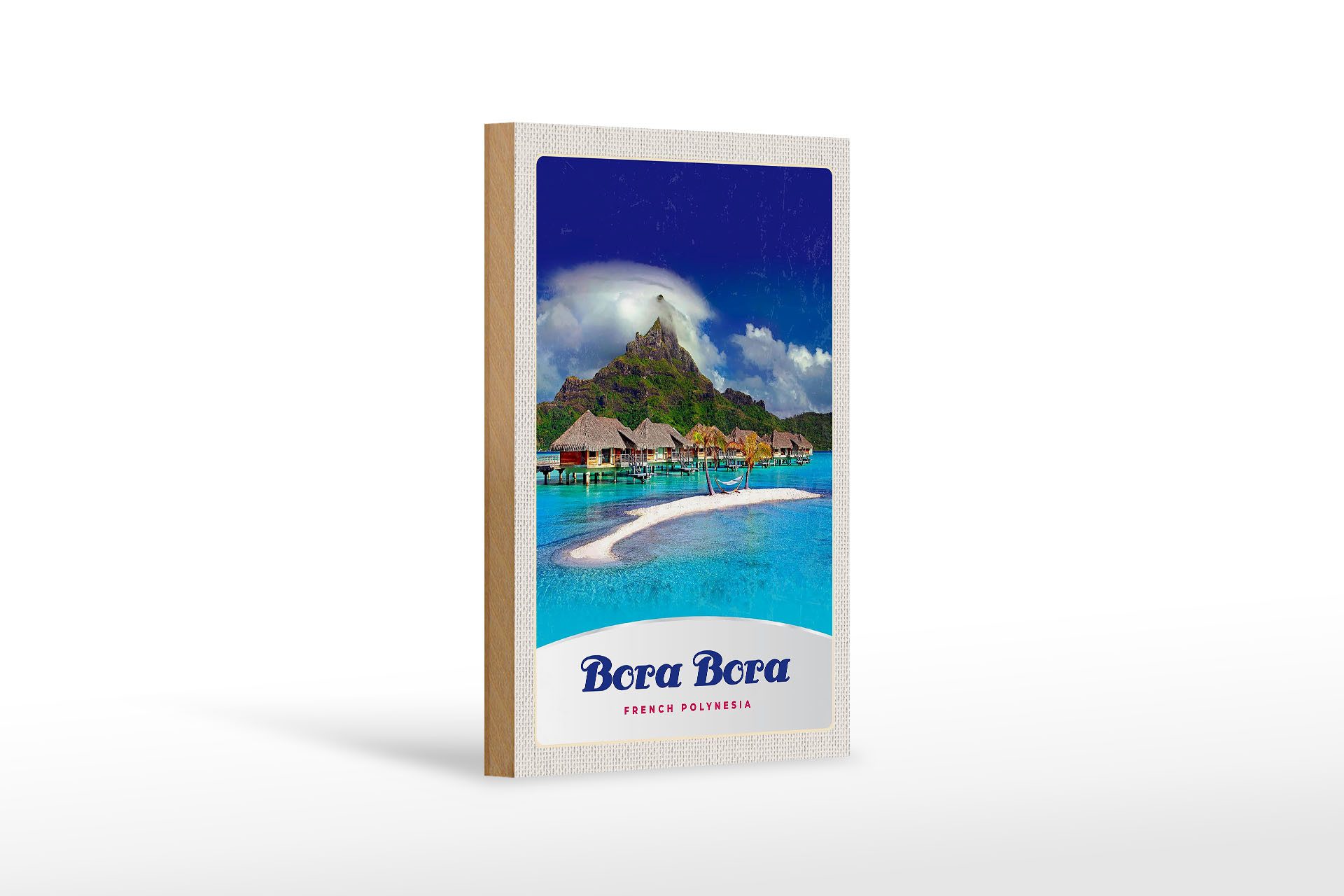 Holzbild Reise 12x18 cm Bora Bora Insel Urlaub Sonne Strand