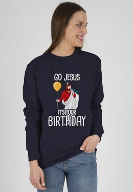Shirtracer Sweatshirt Go Jesus it's your Birthday (1-tlg) Weihachten Kleidung